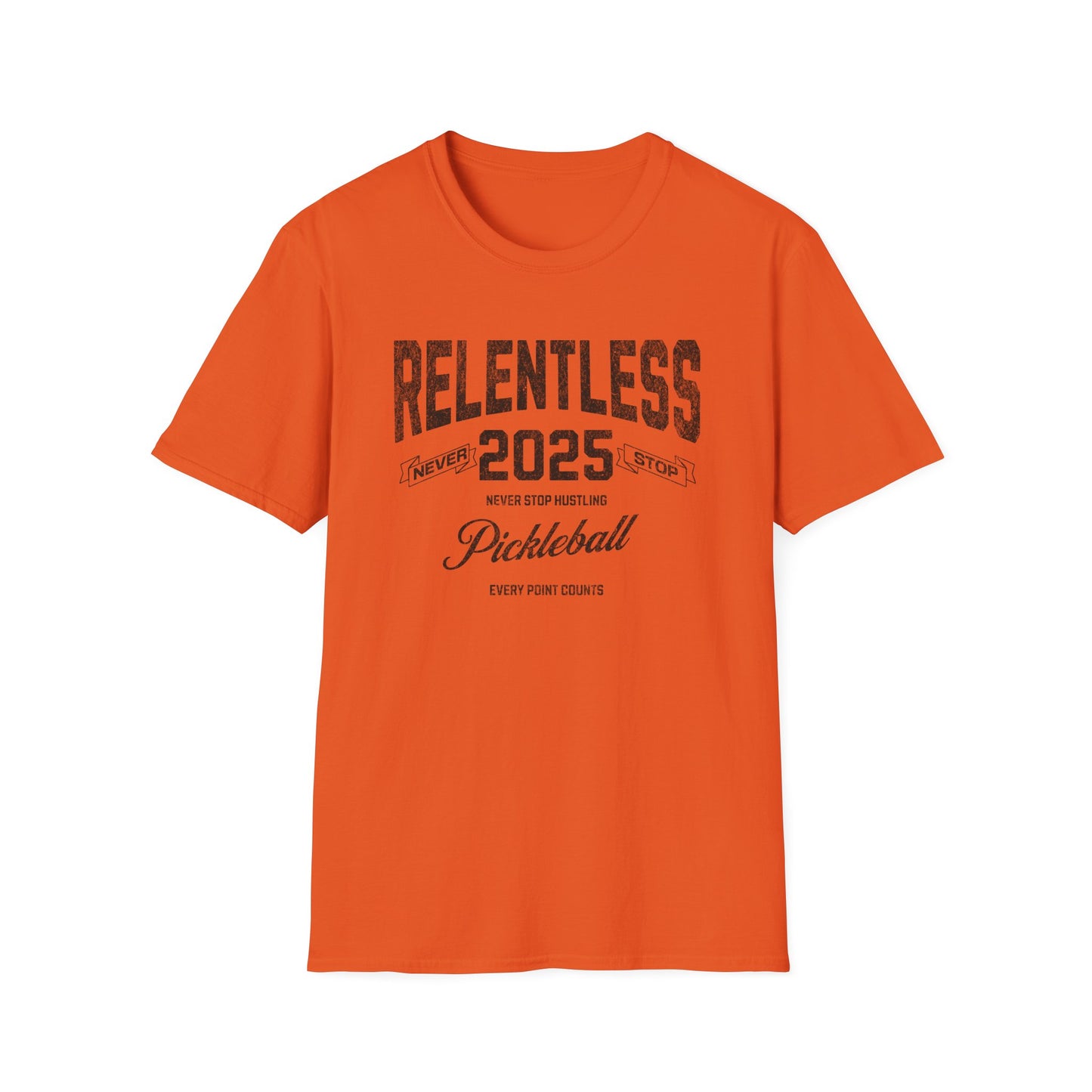 Relentless.  Pickleball Tee.