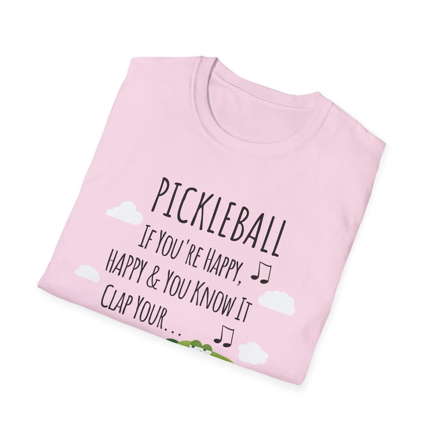 If You Are Happy Pickleball Tee.