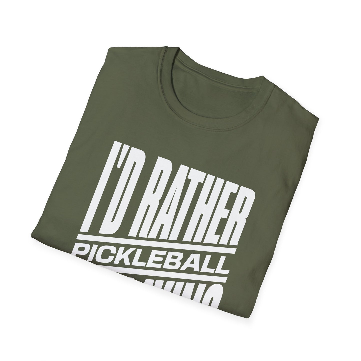 I'd Rather Be Playing Pickleball Tee.
