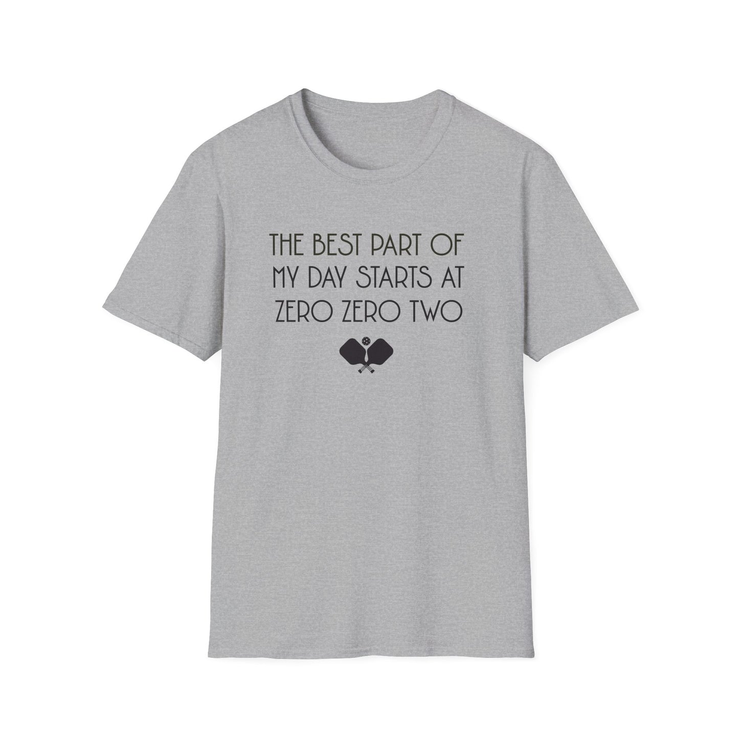 The Best Part of My Day Starts at Zero Zero Two. Pickleball Tee.