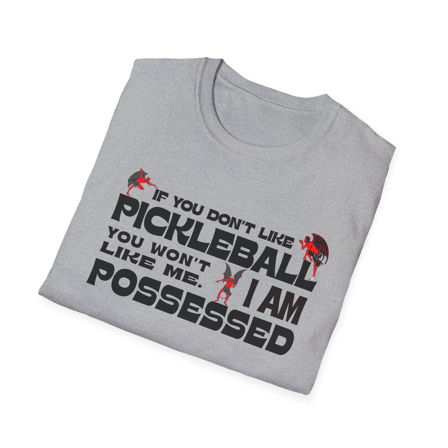 If you don't like pickleball. Pickleball Tee.