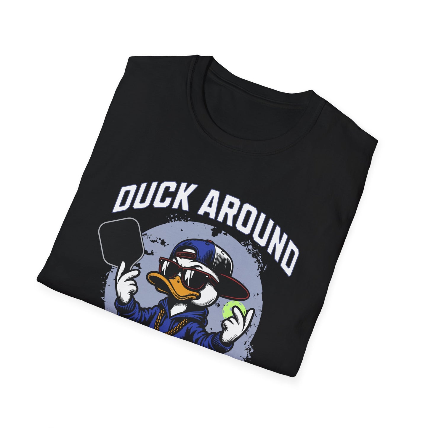 Duck Around And Find Out. Pickleball Tee.