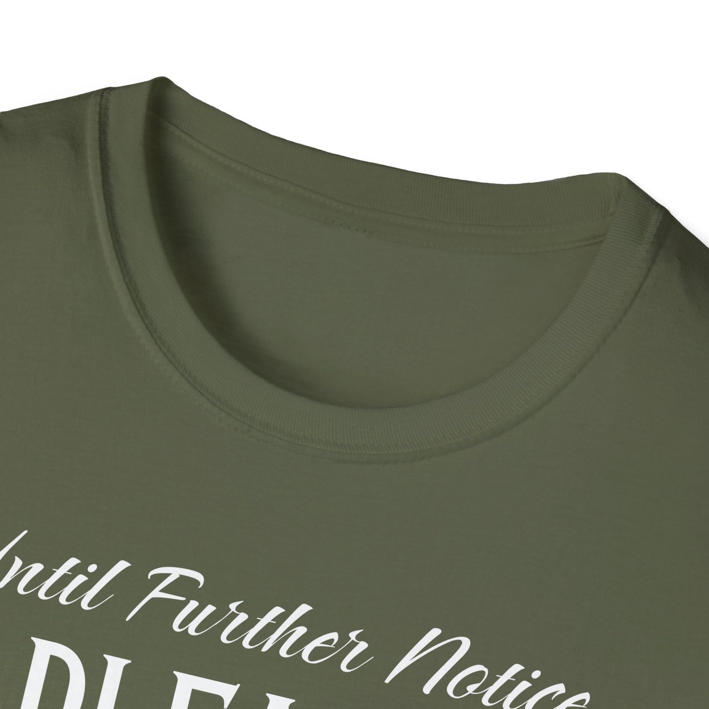 Until Further Notice. Pickleball Tee.