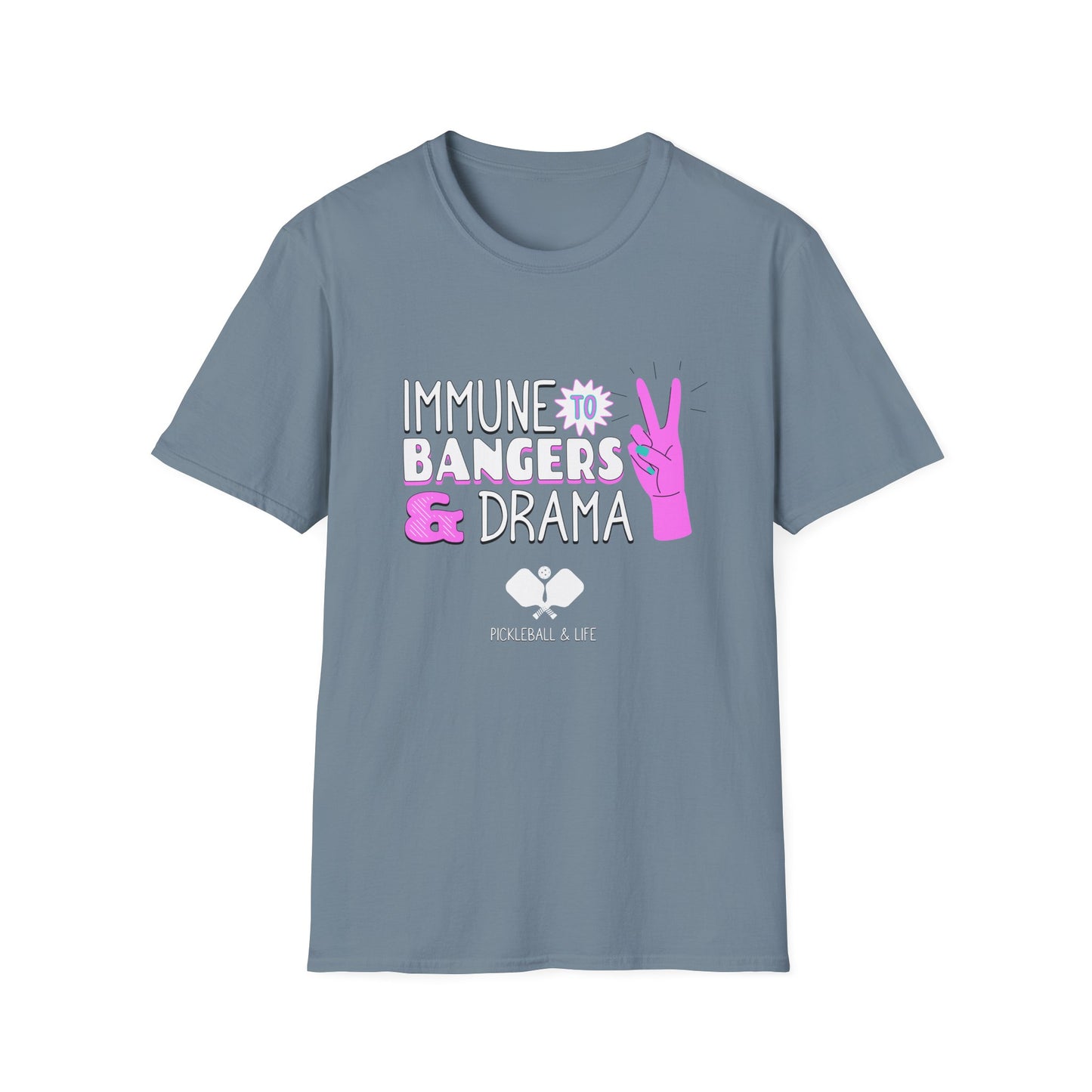 Immune to Bangers and Drama. Pickleball Tee.
