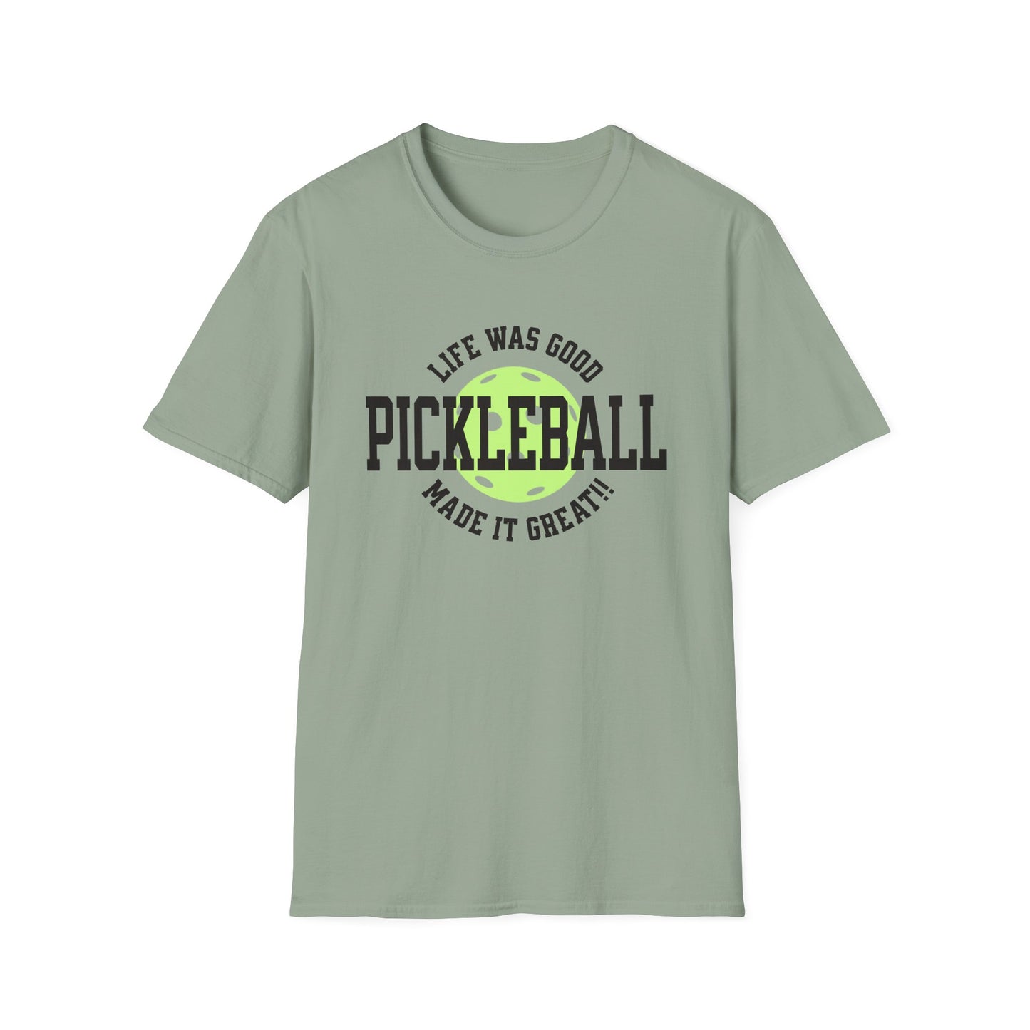 Life Was Good. Pickleball Tee.