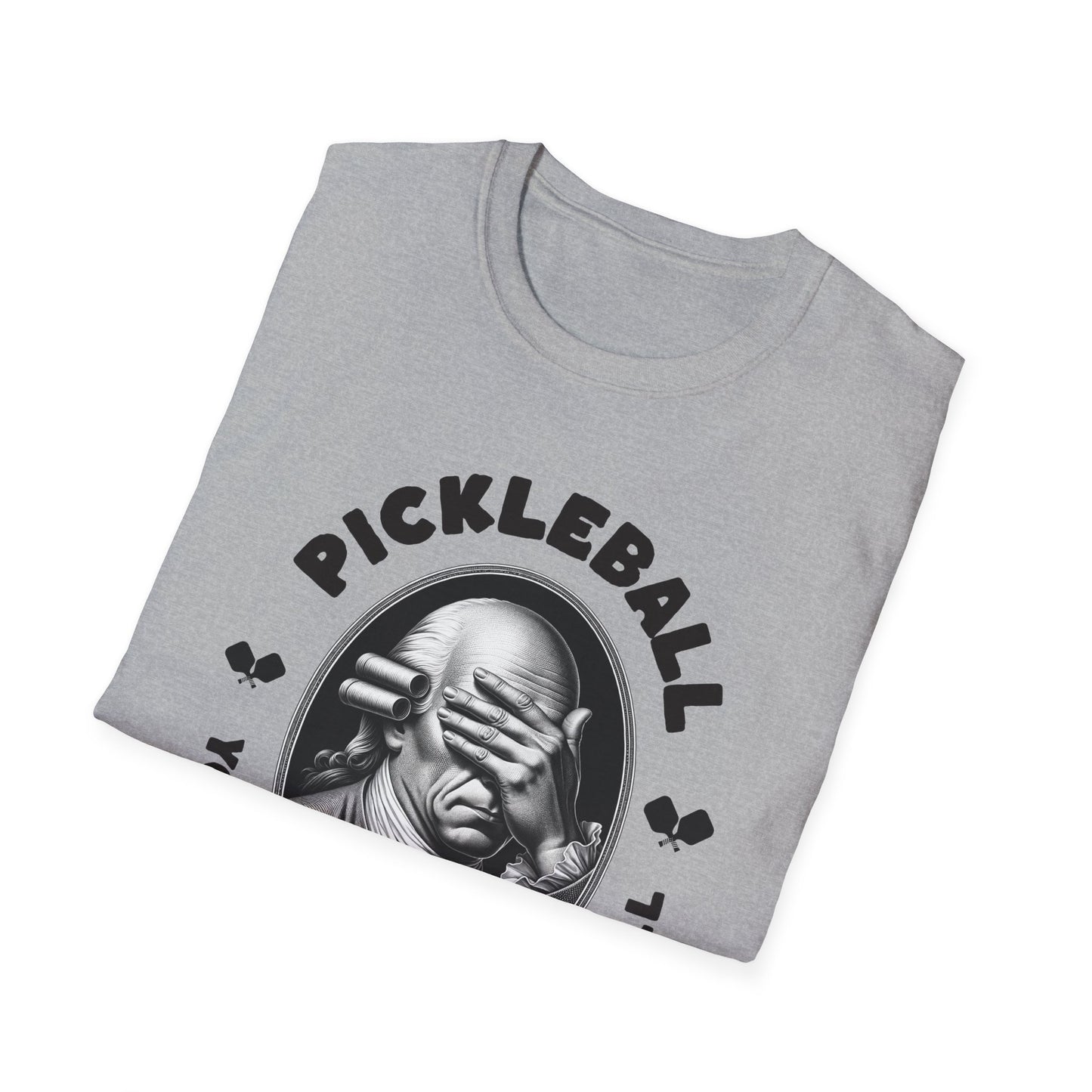 You Gotta Watch The Ball. Pickleball Tee.