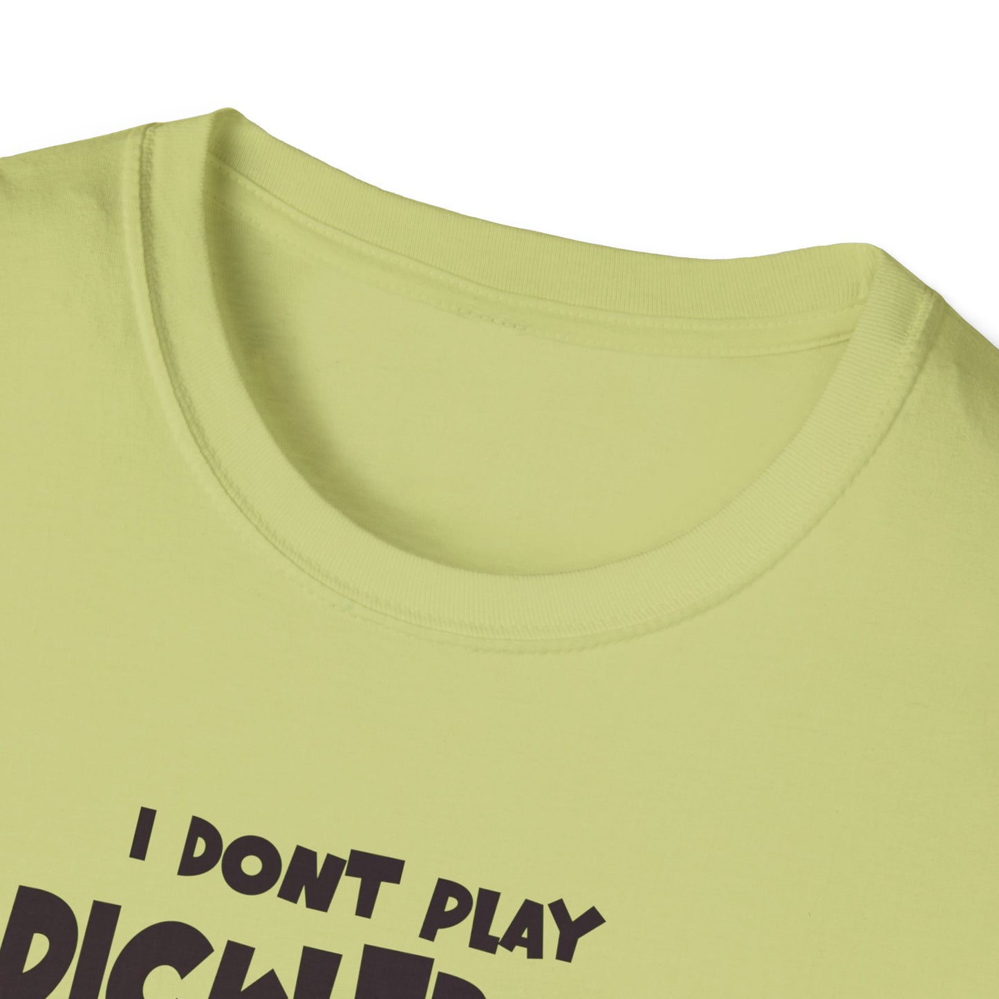 I Don't Play Pickleball Because (female). Pickleball Tee.