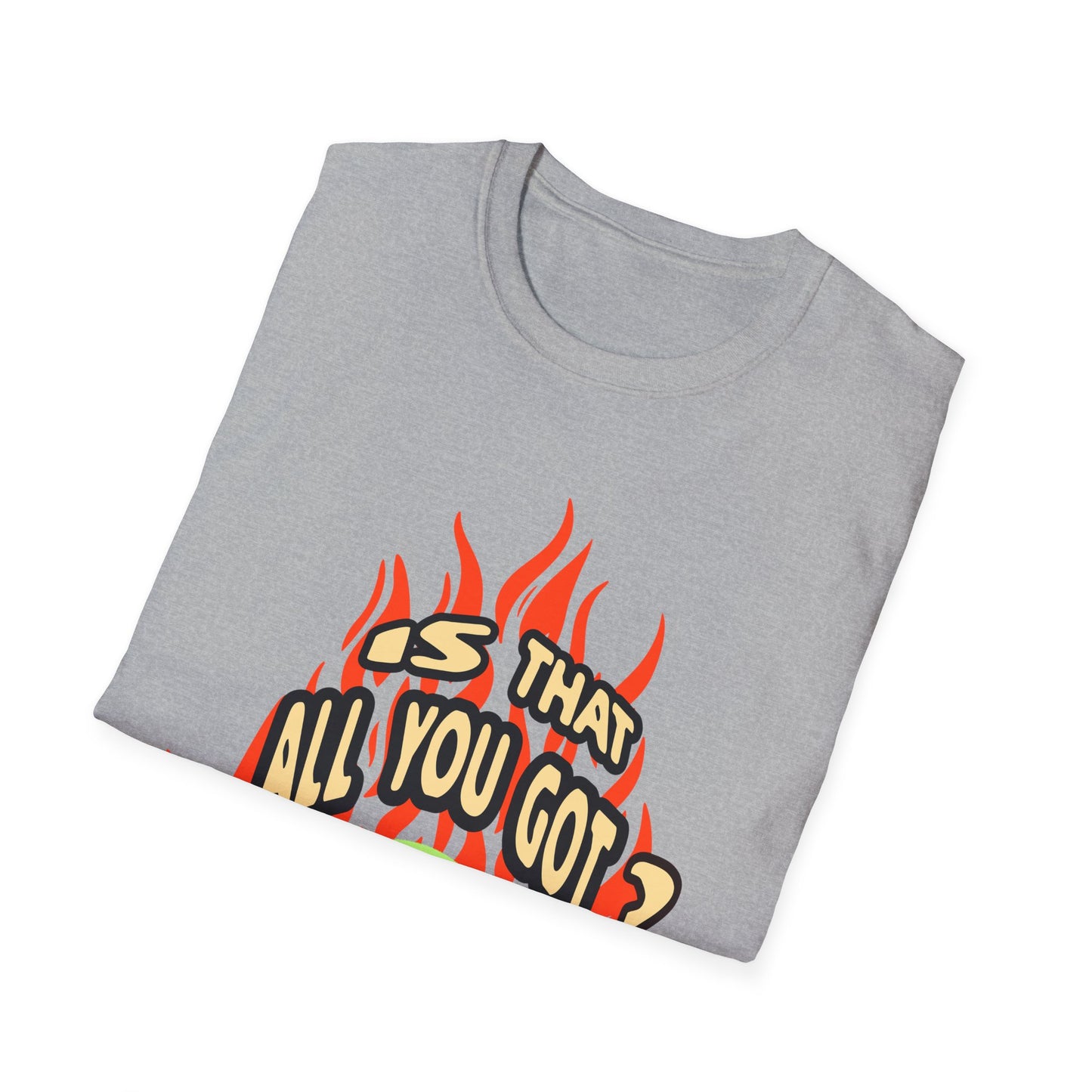 Is That All You Got? Pickleball Tee.