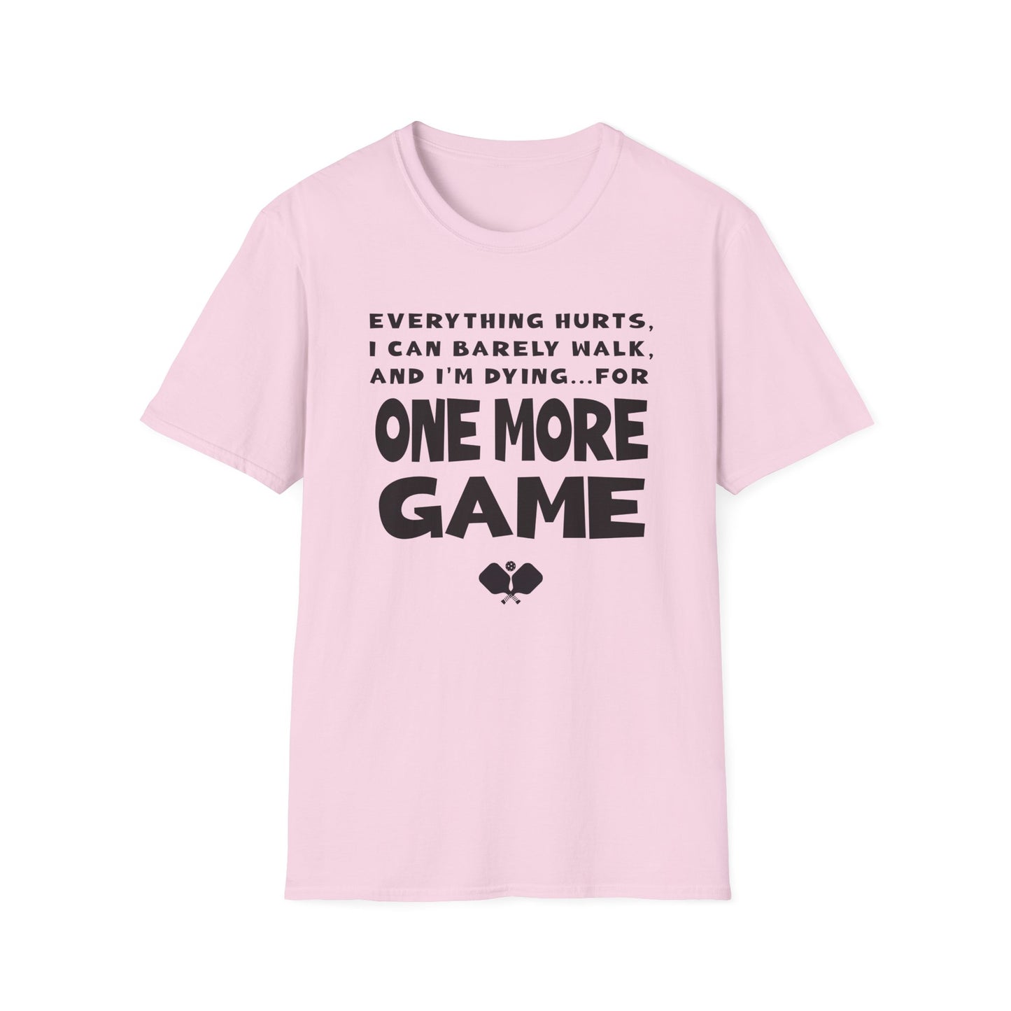 One More Game. Pickleball Tee.