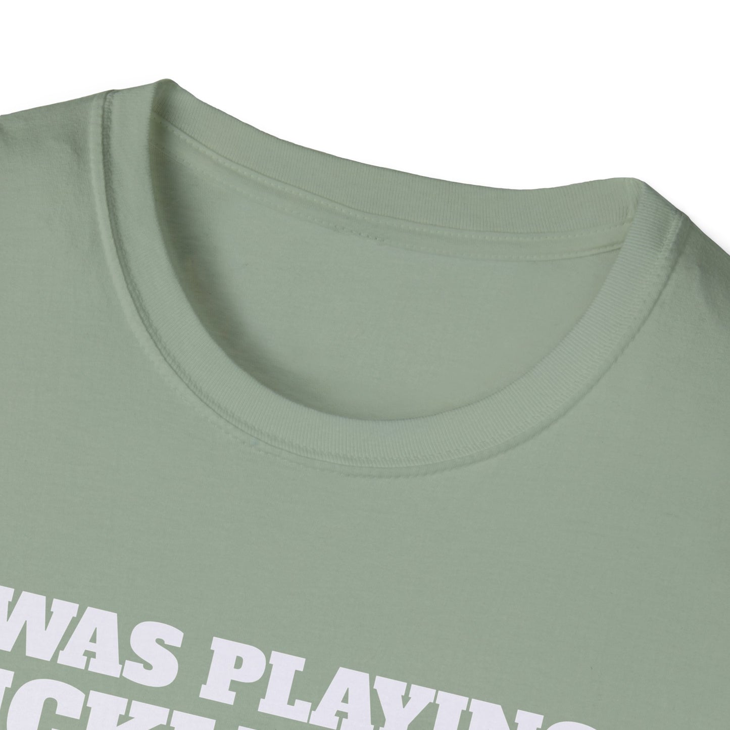 I was playing. Pickleball Tee.