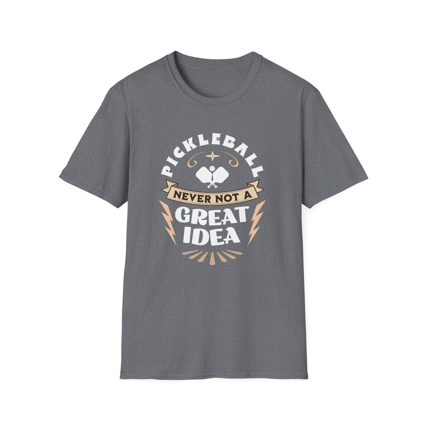 Never Not A Great Idea. Pickleball Tee.