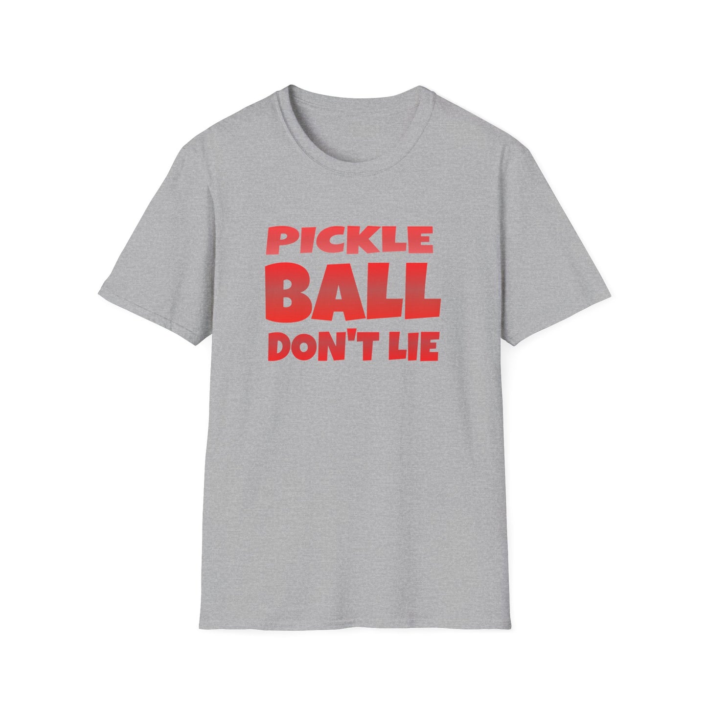Pickle Ball Don't Lie. Pickleball Tee.