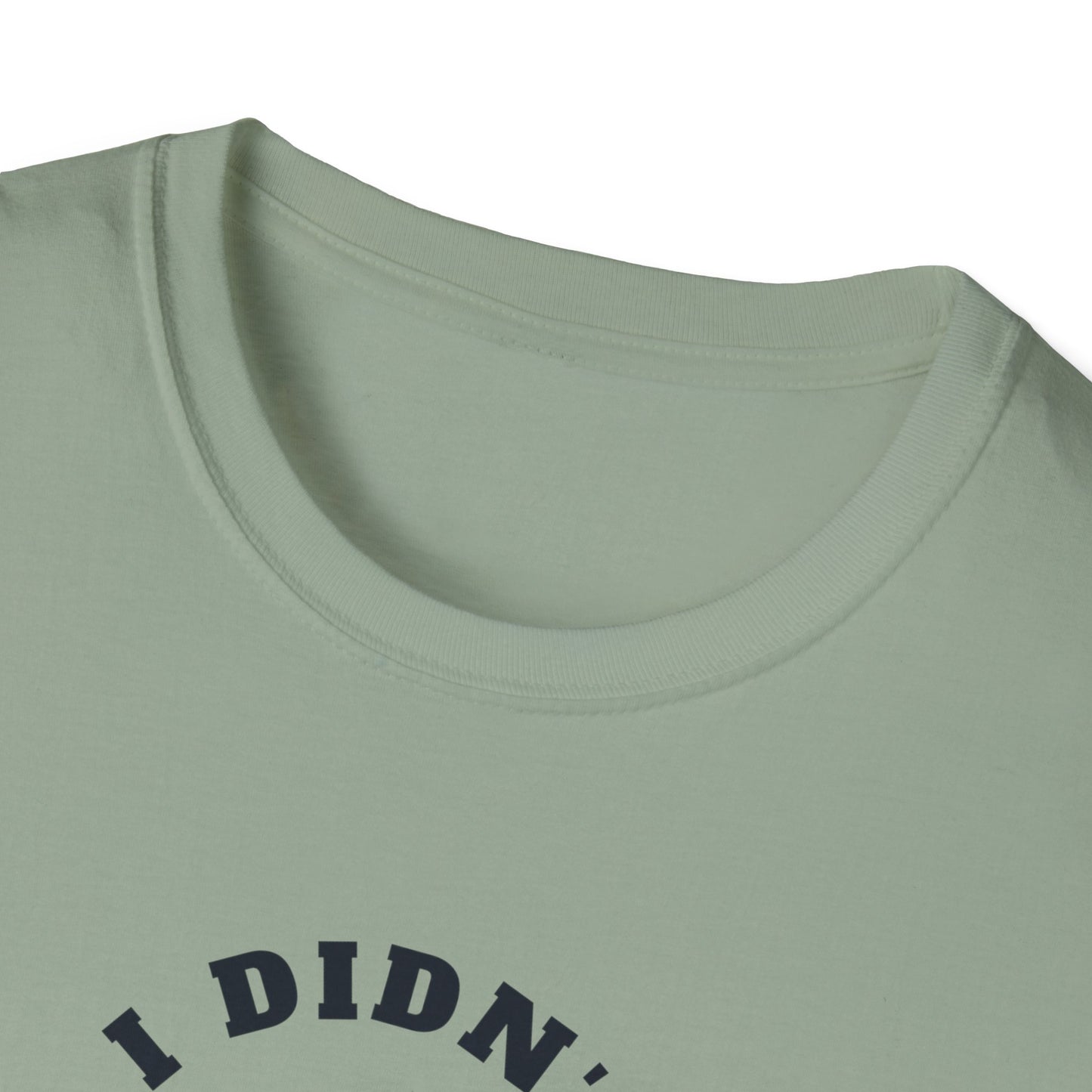 I Didn't Mean To Push Buttons Pickleball Tee.