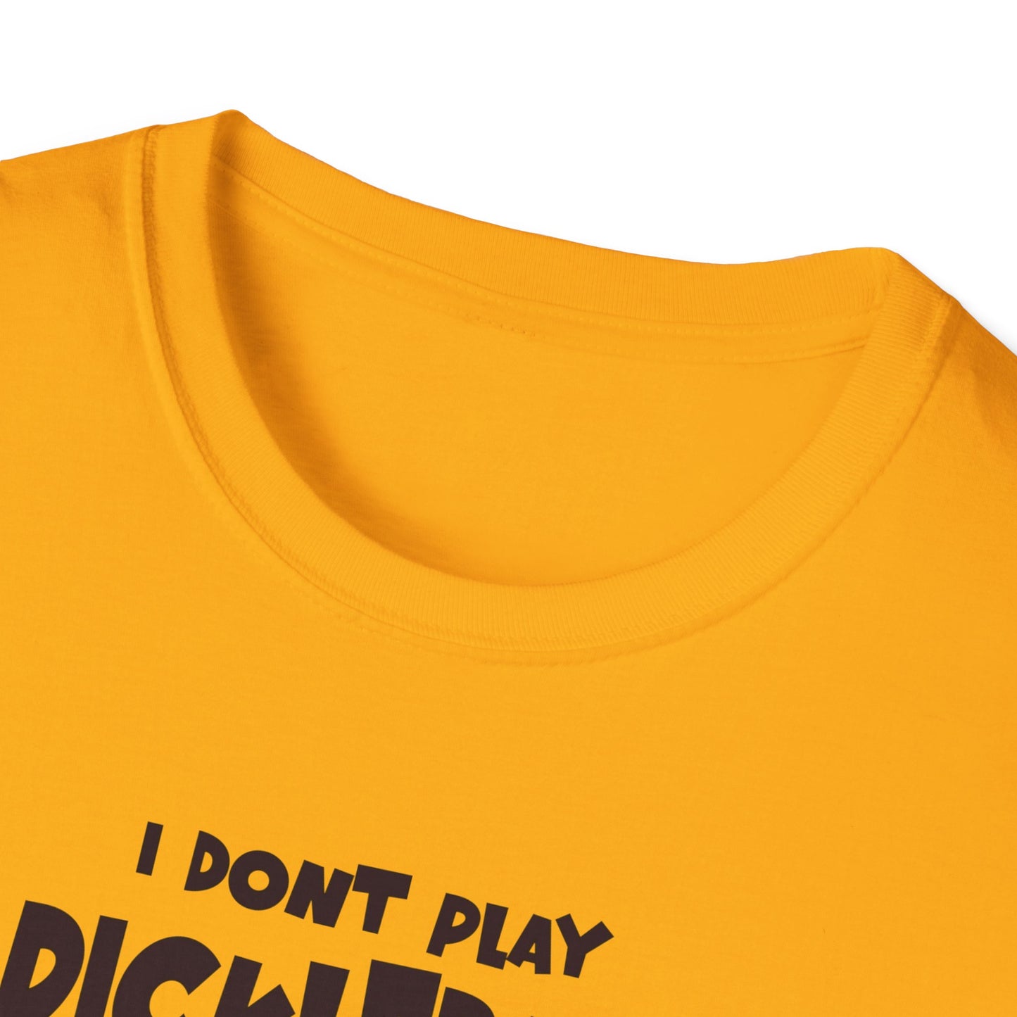 I Don't Play Pickleball Because (female). Pickleball Tee.