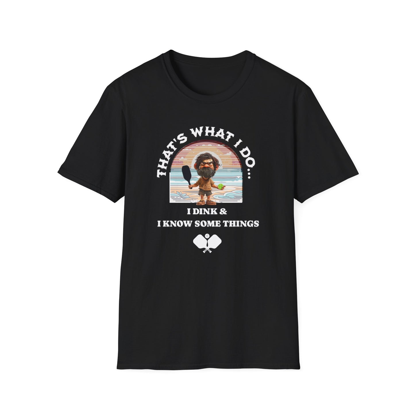 That's what I do... Pickleball Tee.