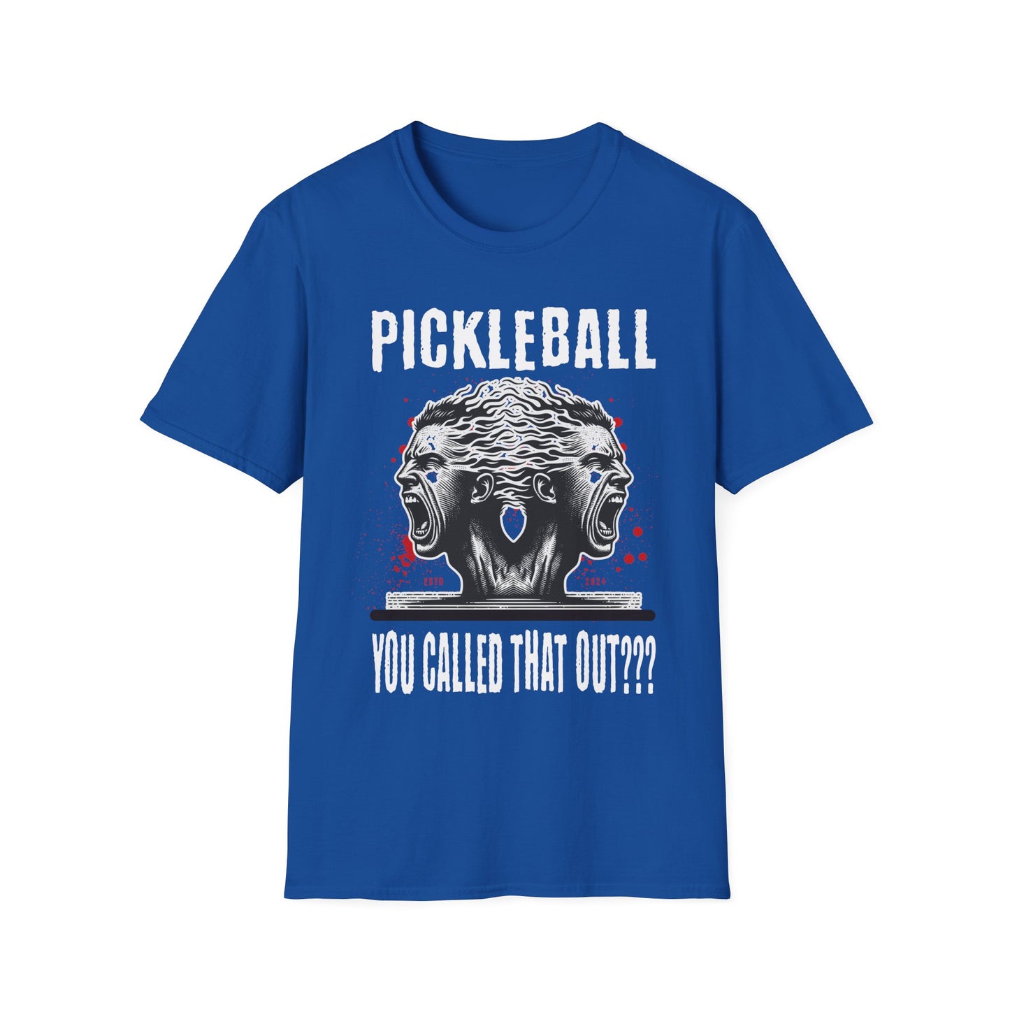 You Called That Out??? Pickleball Tee.
