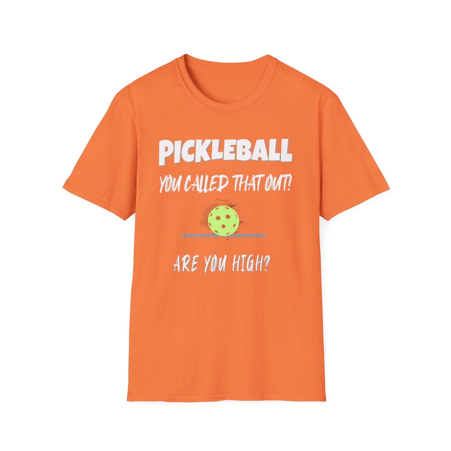 You Called This Out. Are You High? Pickleball.