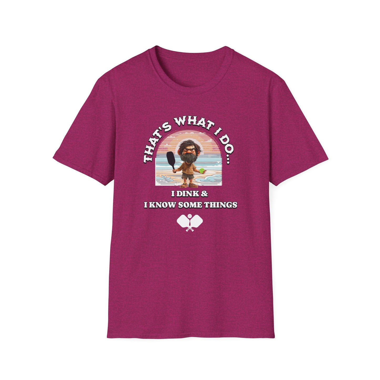 That's what I do... Pickleball Tee.