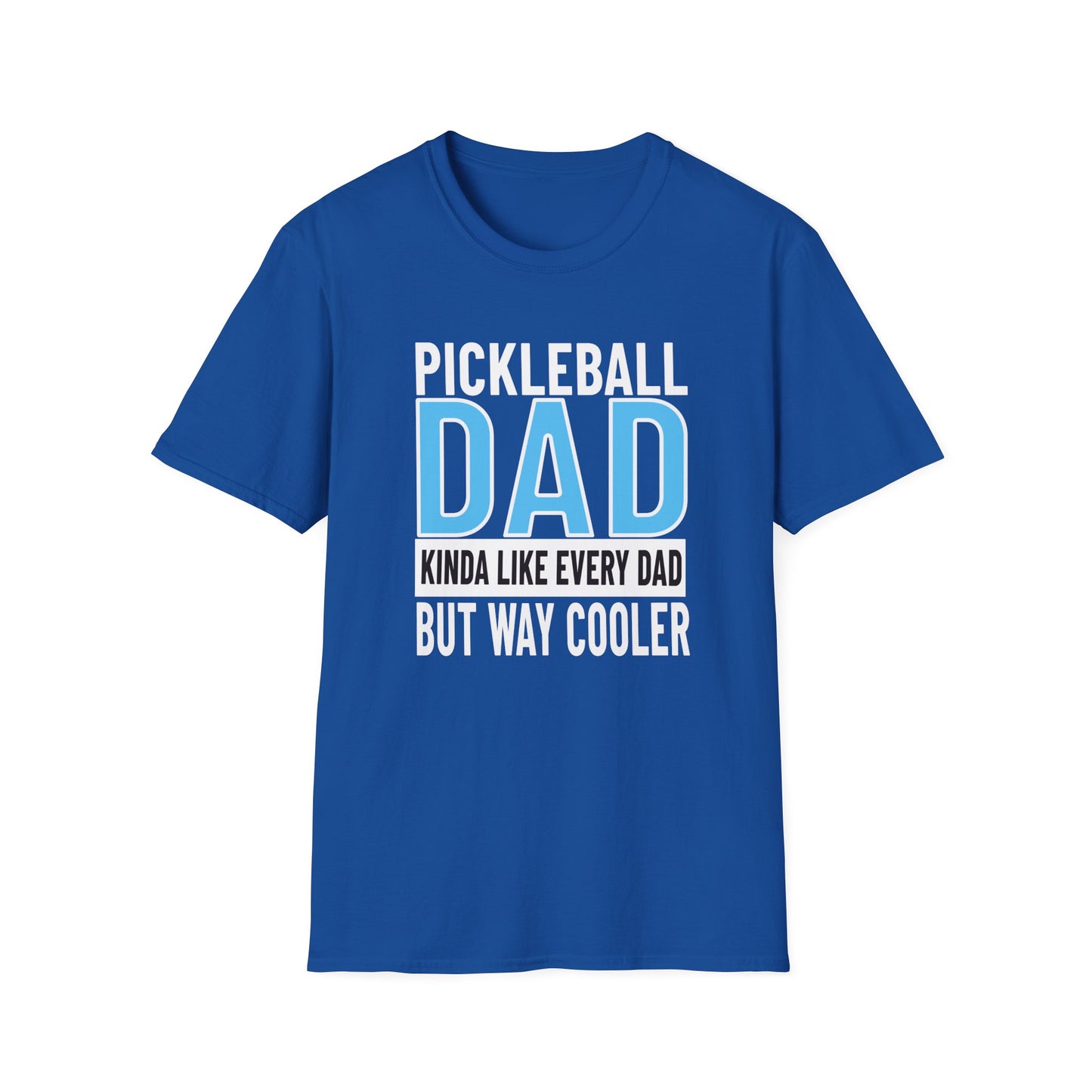 Pickleball Dad But Way Cooler. Pickleball Tee.