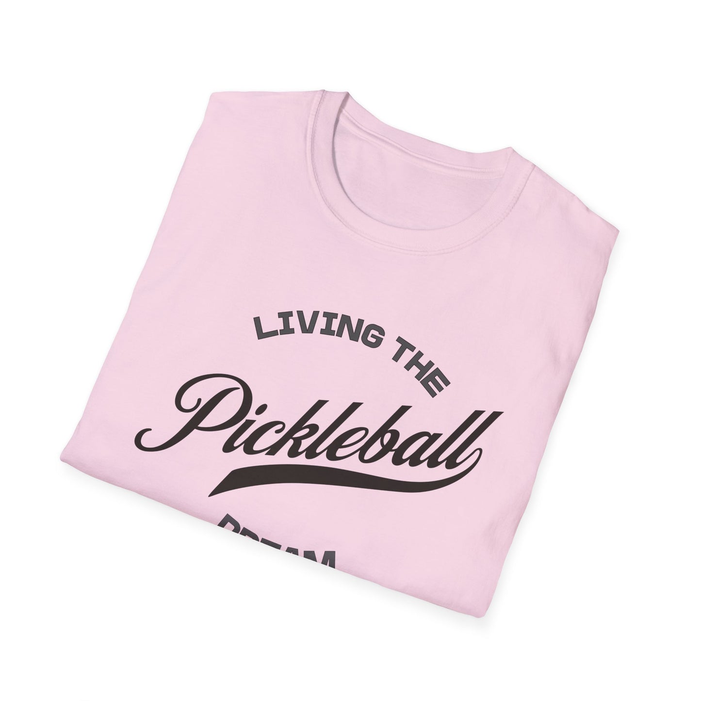 Living the Dream. Pickleball Tee.