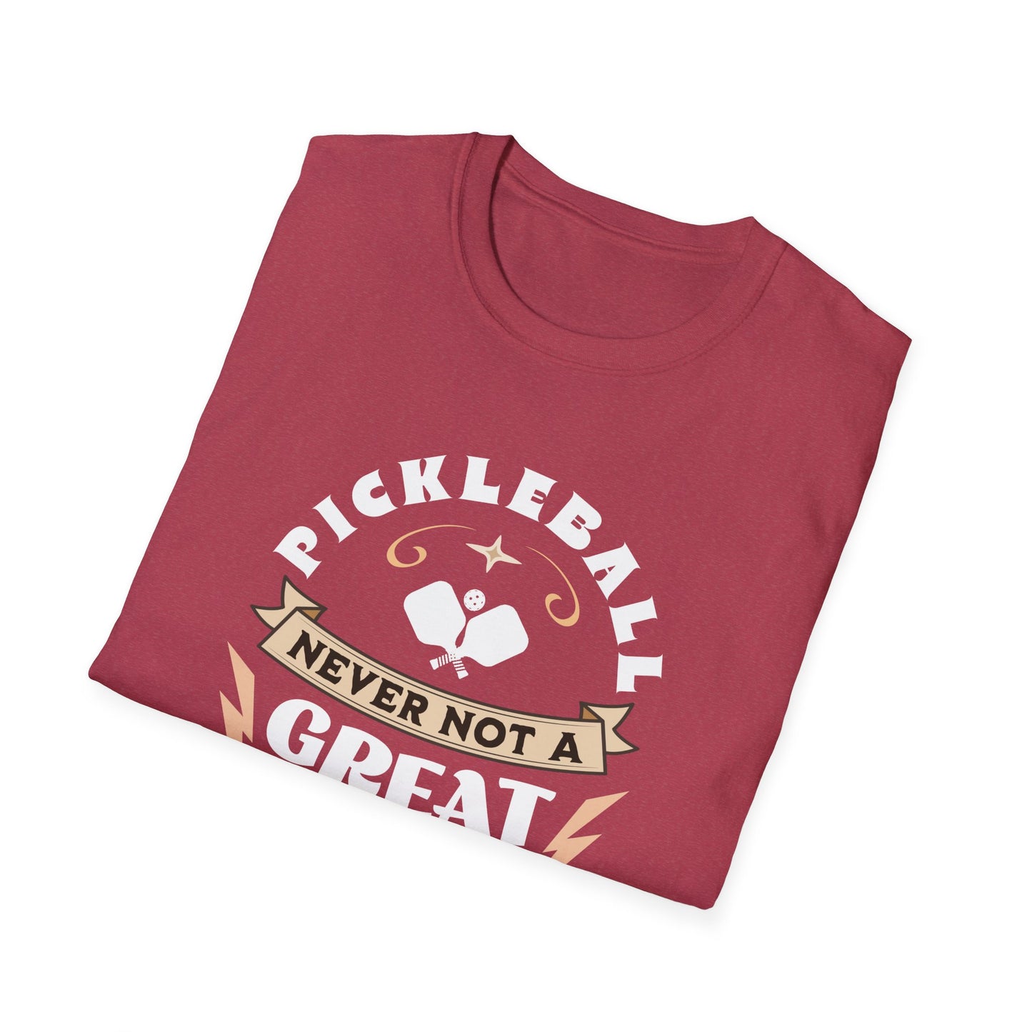 Never Not A Great Idea. Pickleball Tee.