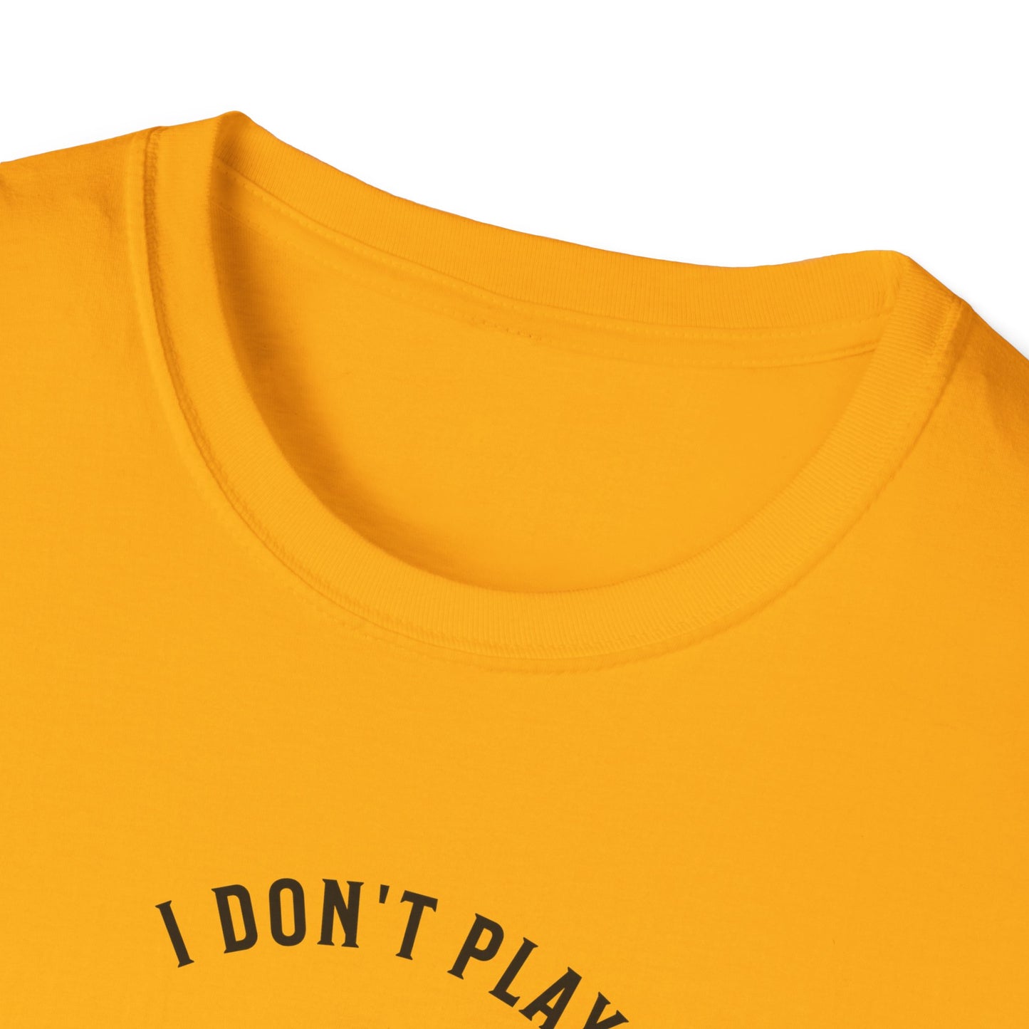 I Don't Play Pickleball Because It Is Easy. Pickleball Tee.