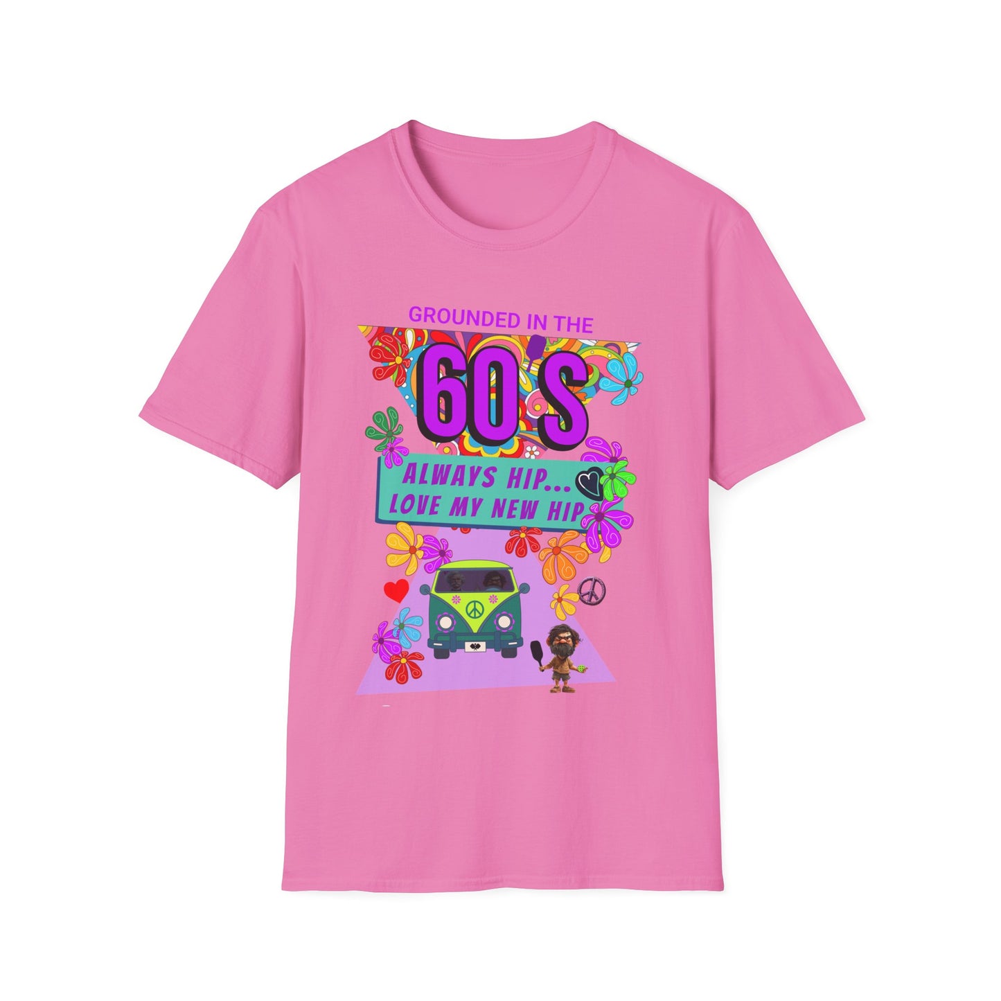 Grounded in the 60's. Always Hip. Pickleball Tee.