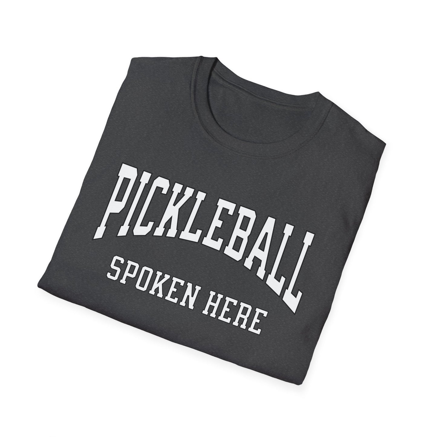 Pickleball Spoken Here.  Pickleball Tee.