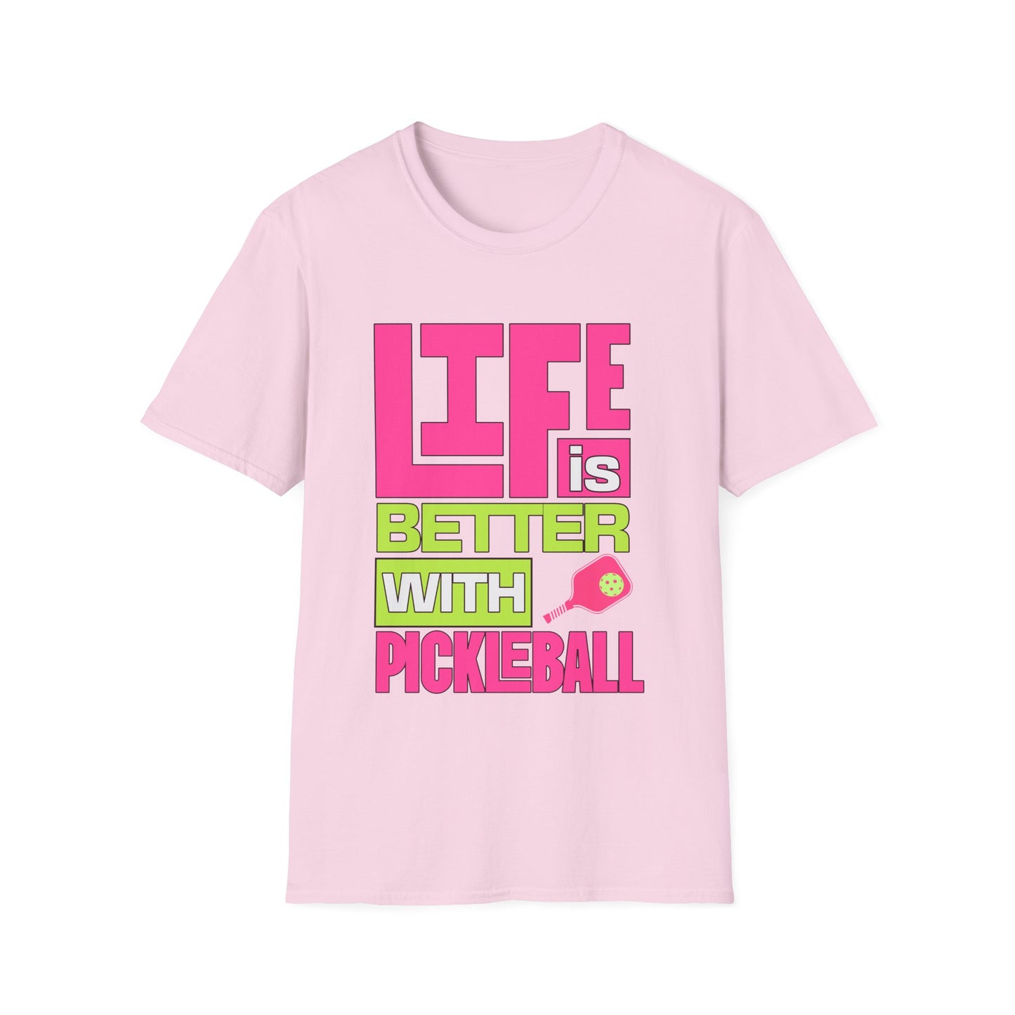 Life is Better with Pickleball Tee.