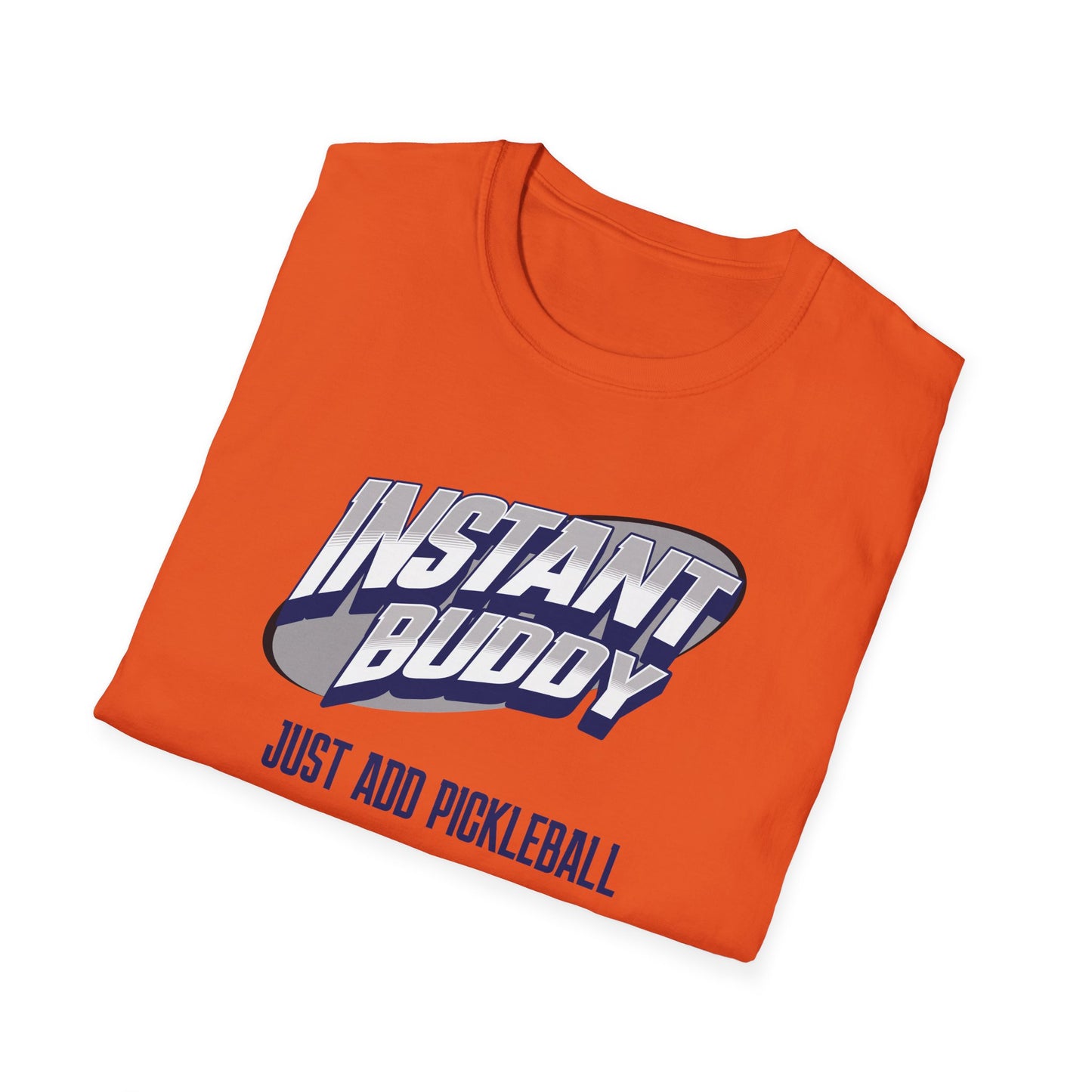 Instant Buddy. Pickleball Tee.