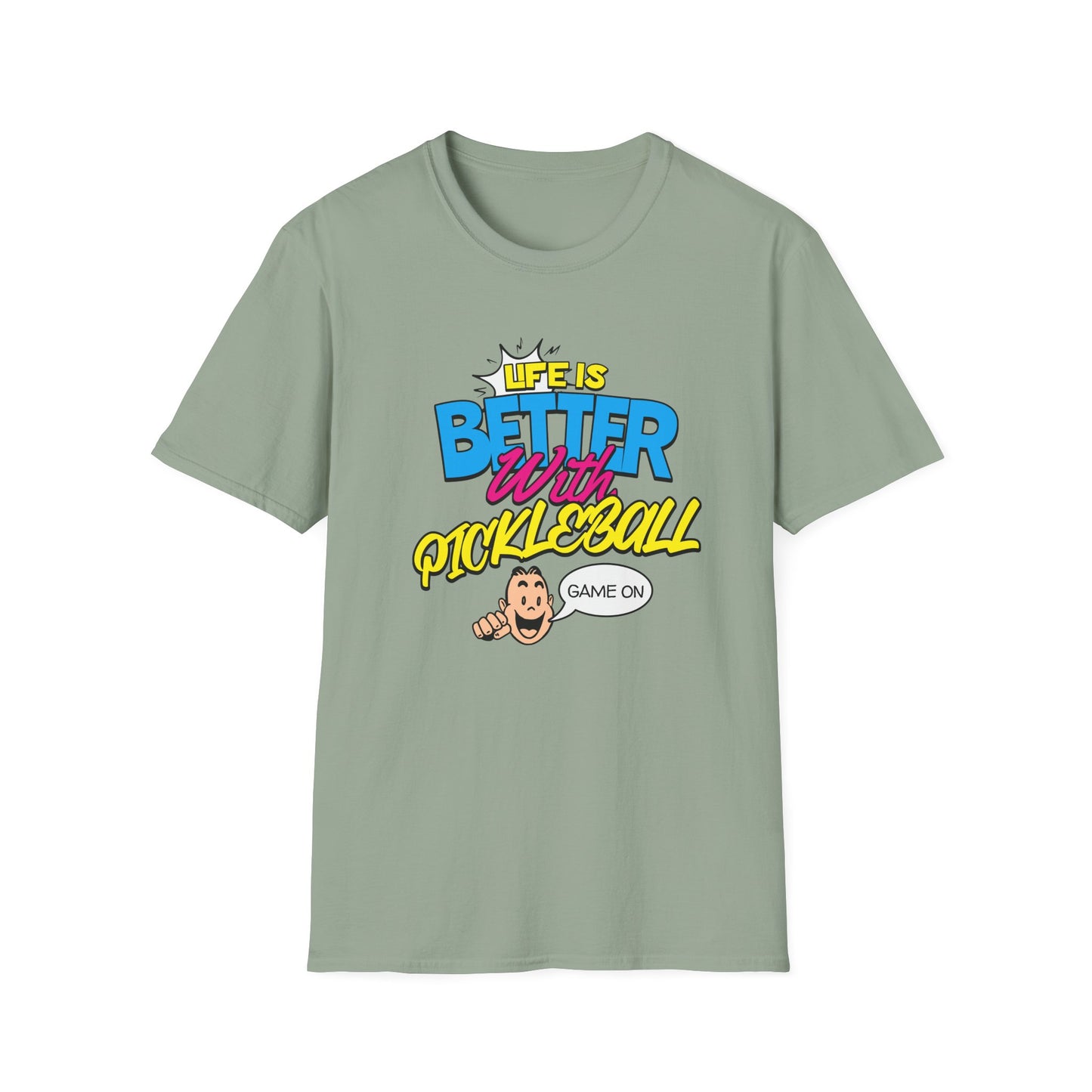 Life is Better. Pickleball Tee.