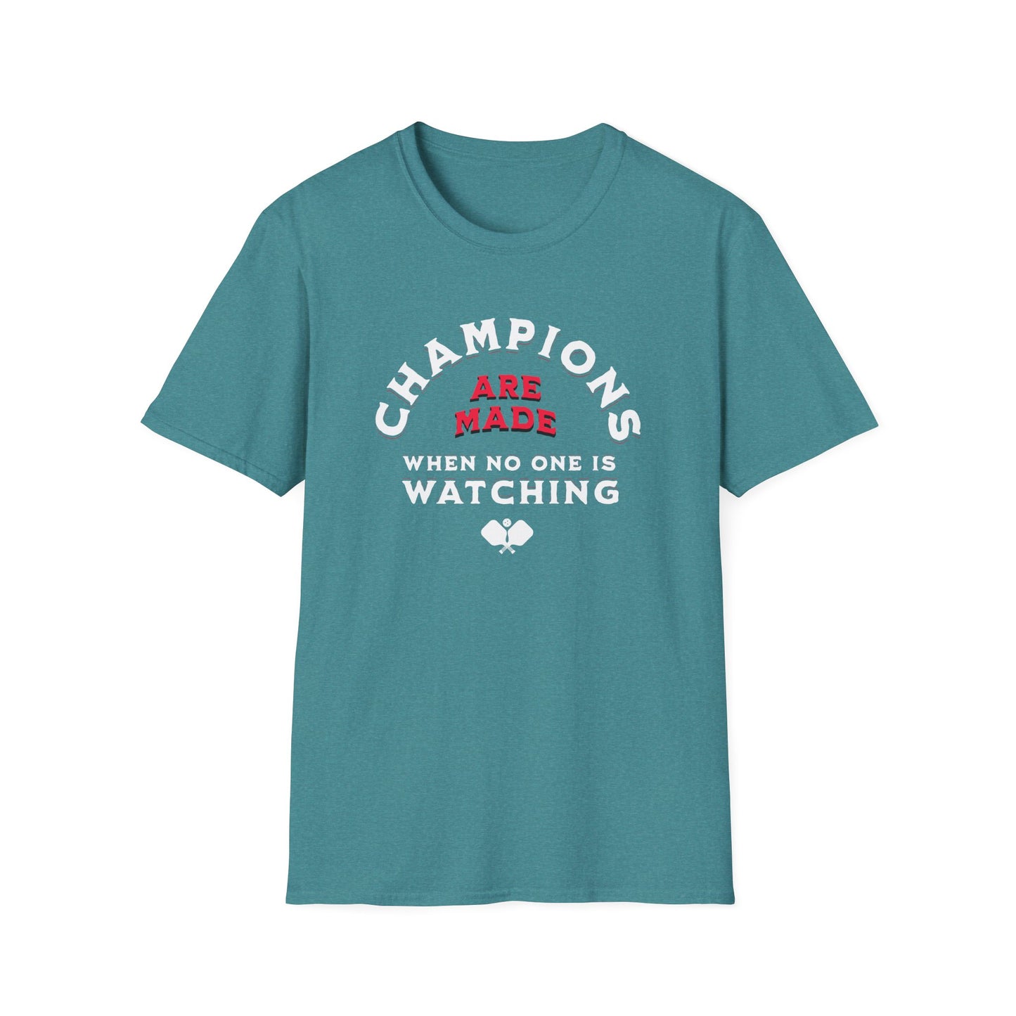 Champions Are Made Pickleball Tee.