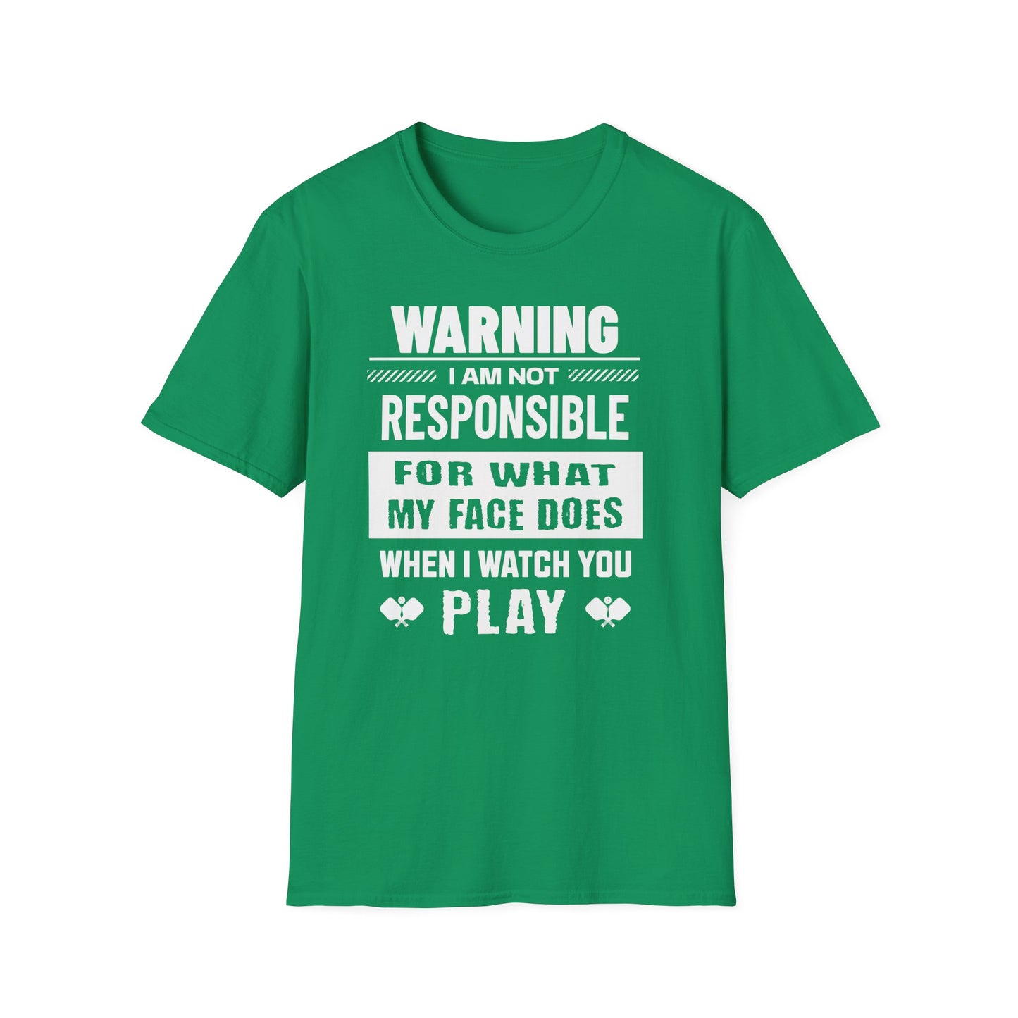 Warning. I Am Not responsible.  Pickleball Tee.