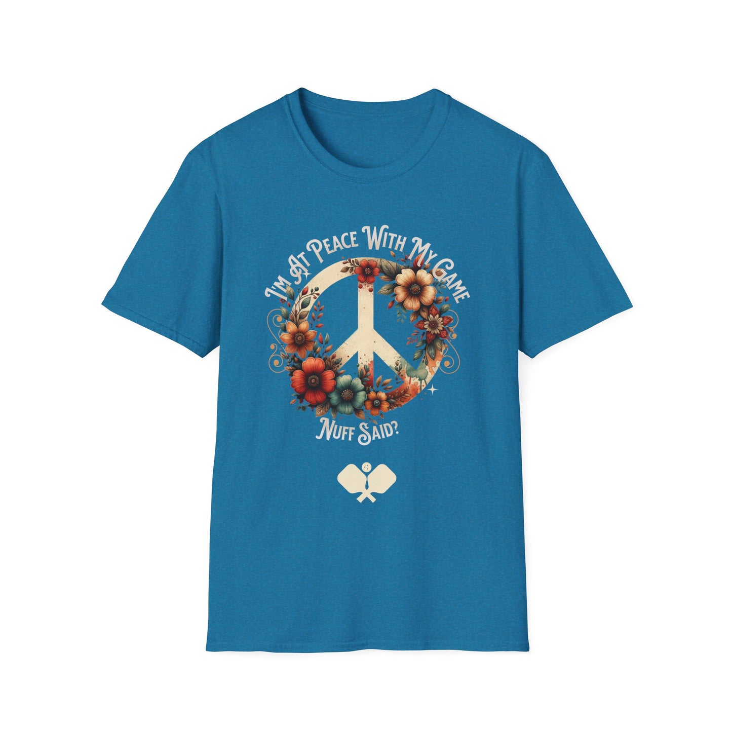I'm At Peace With My Game. Pickleball Tee.