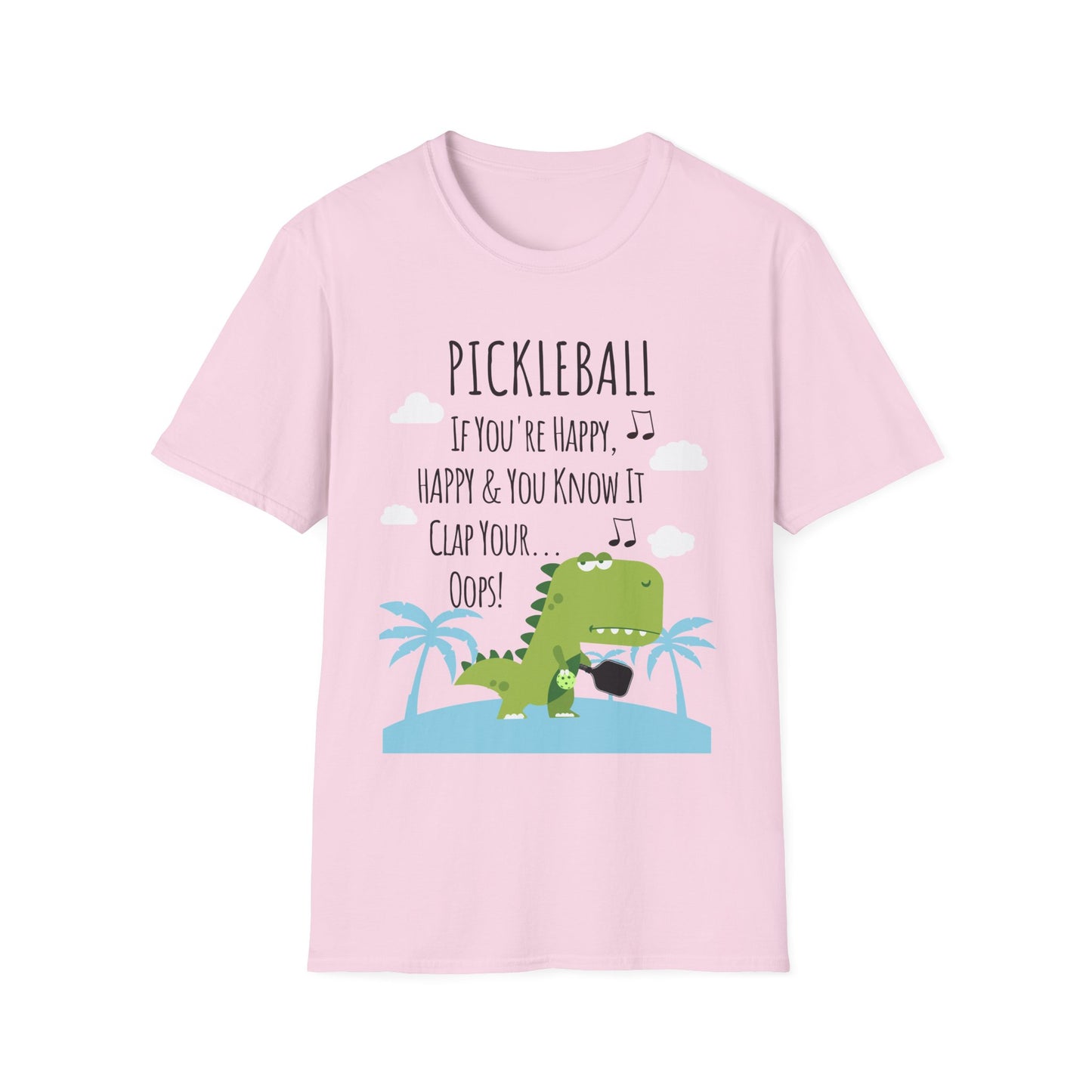 If You Are Happy Pickleball Tee.