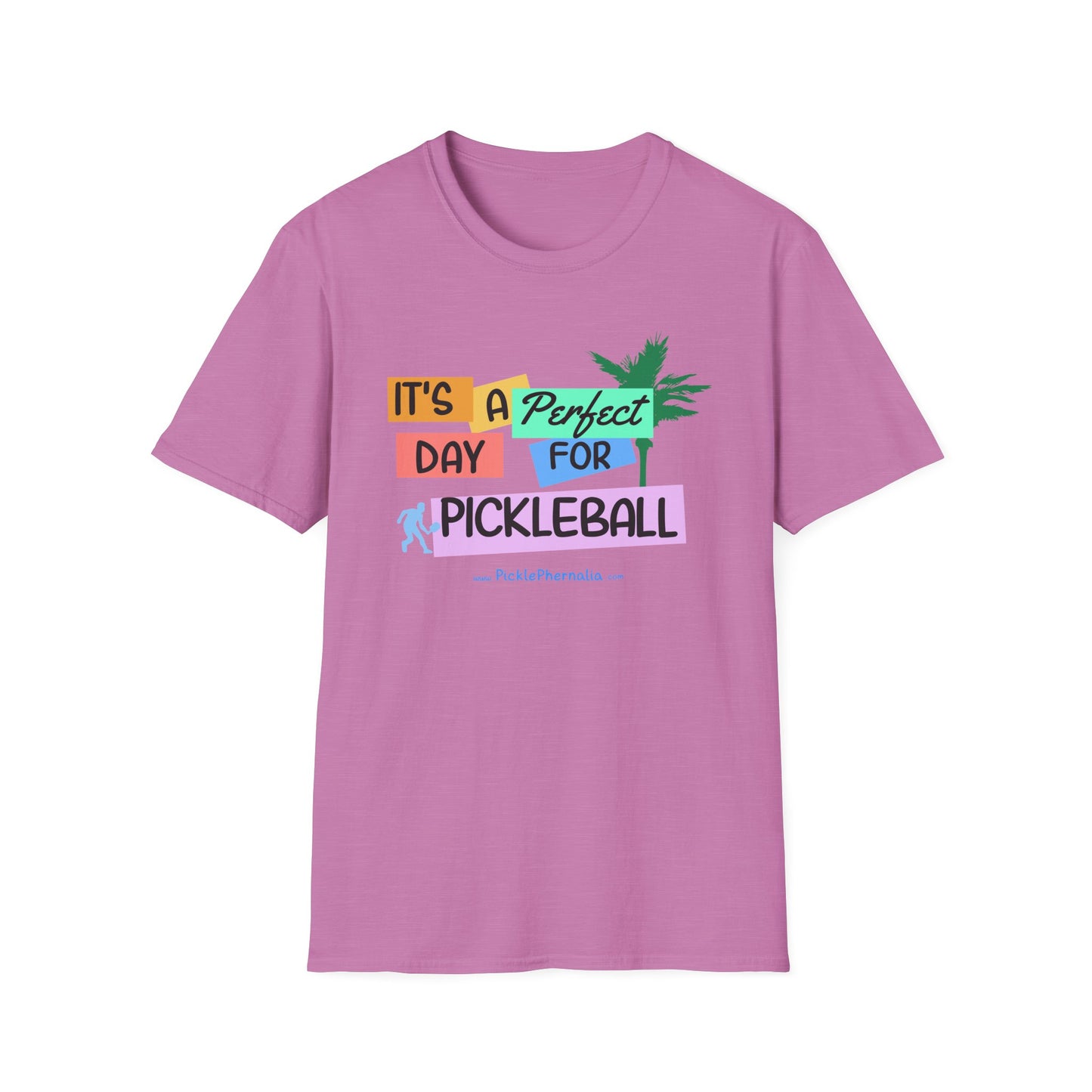 It's A Perfect Day. Pickleball Tee.