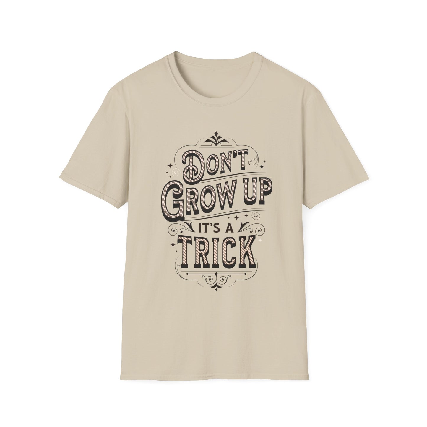 Don't Grow Up. Tee.