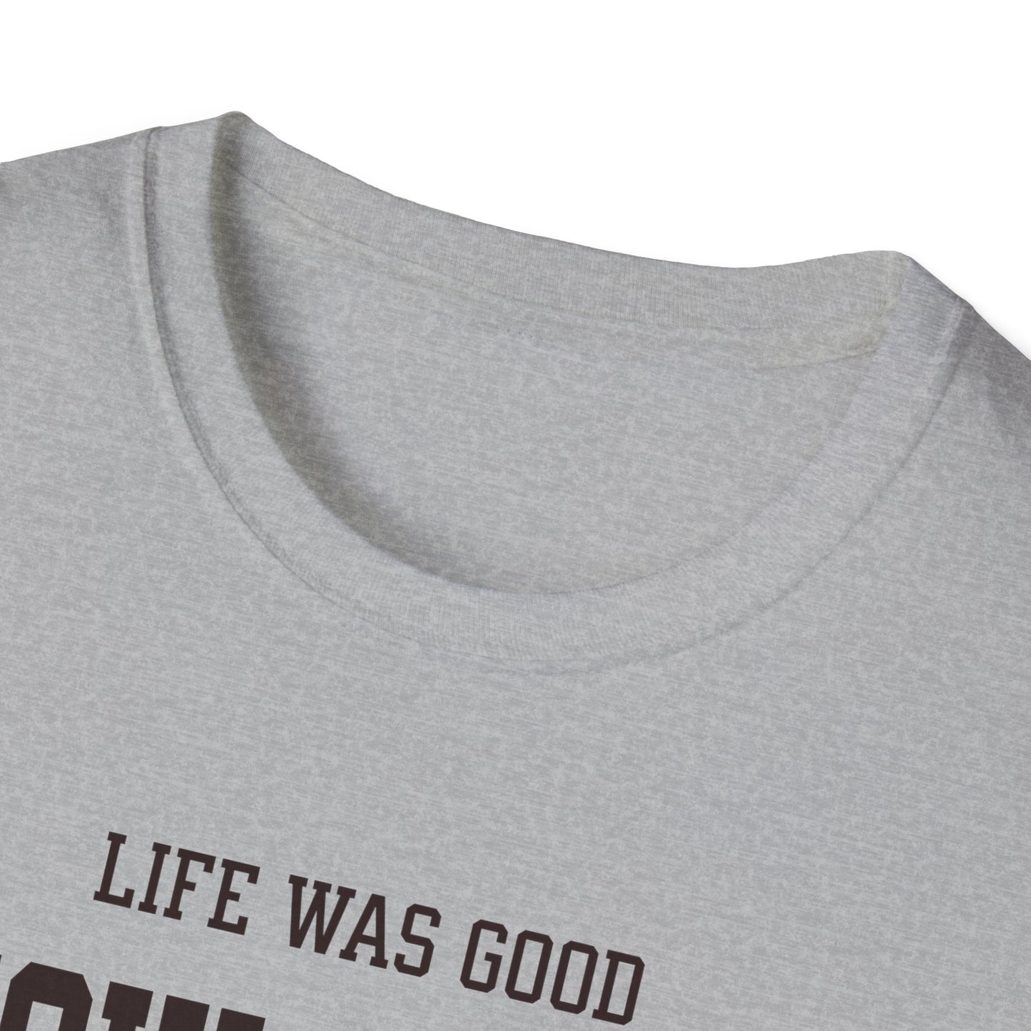 Life was Good. Pickleball Tee.