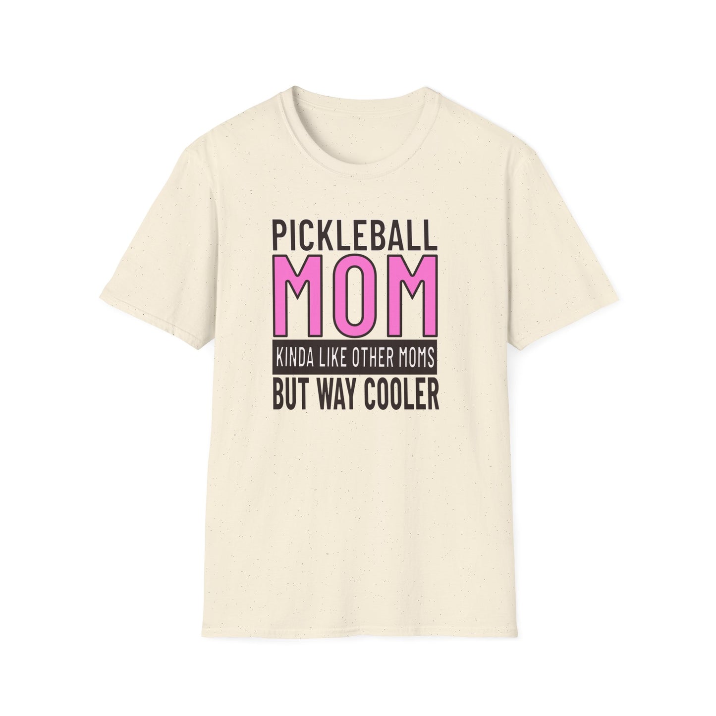 Pickleball Mom. But Way Cooler. Pickleball Tee.