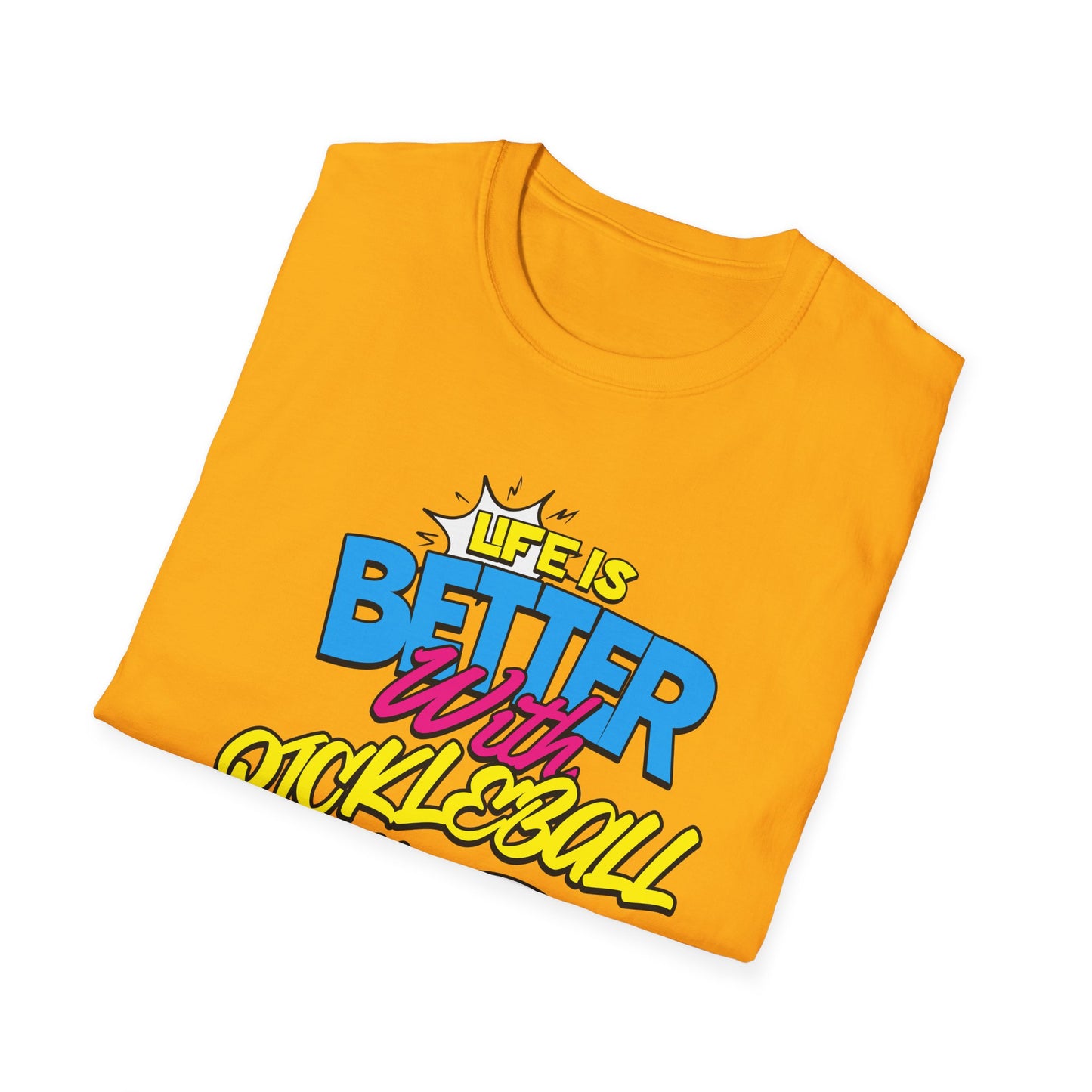 Life is Better. Pickleball Tee.