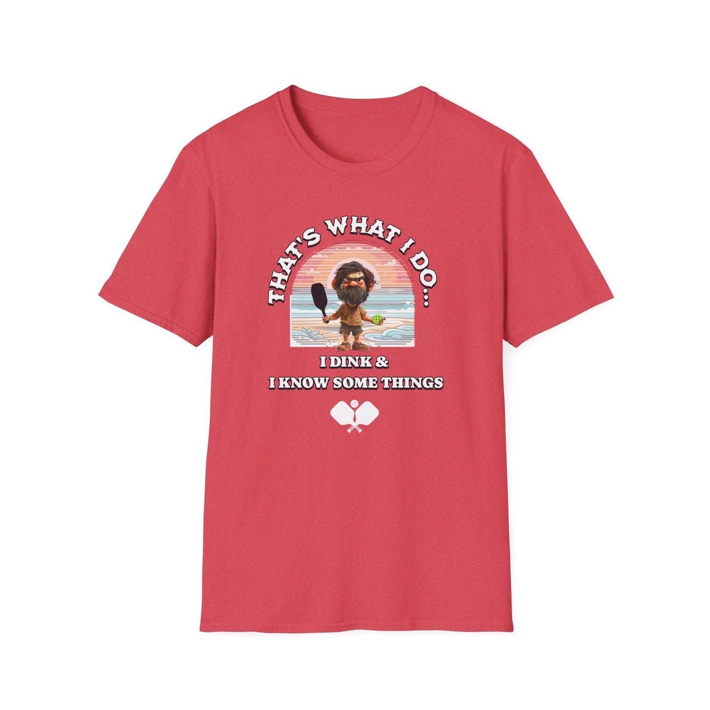 That's what I do... Pickleball Tee.