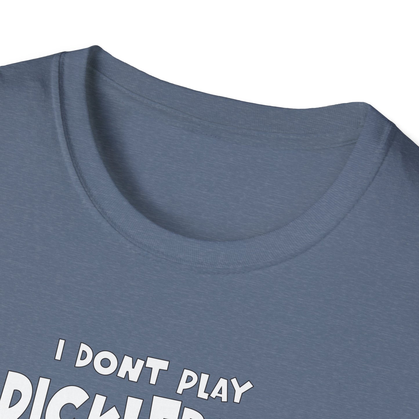 I Don't Play Pickleball Because I'm Good At It (Statue). Pickleball Tee.