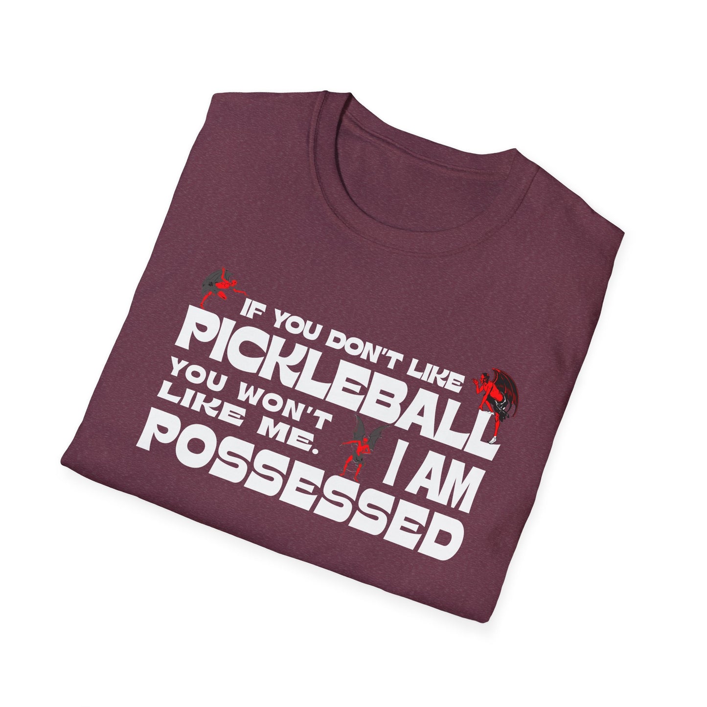 If you don't like pickleball. Pickleball Tee.