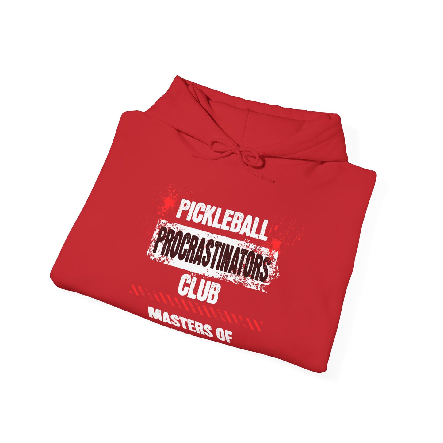 Pickleball Procrastinators Club. Masters of Tomorrow. Unisex Heavy Blend™ Hooded Sweatshirt