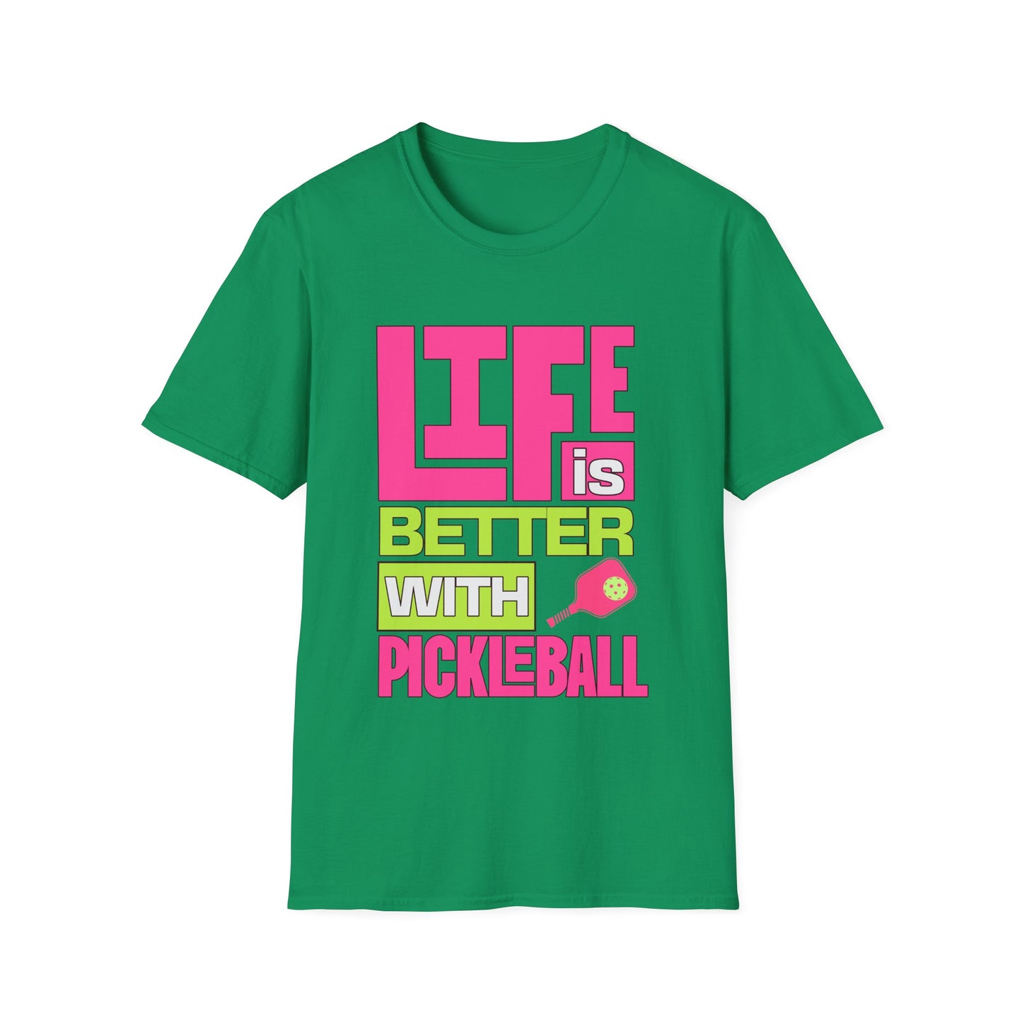 Life is Better with Pickleball Tee.