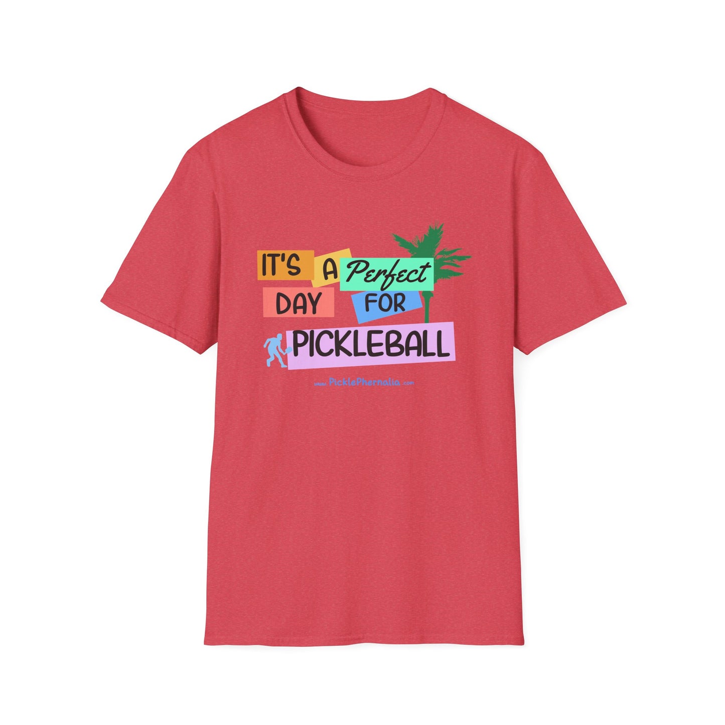 It's A Perfect Day. Pickleball Tee.