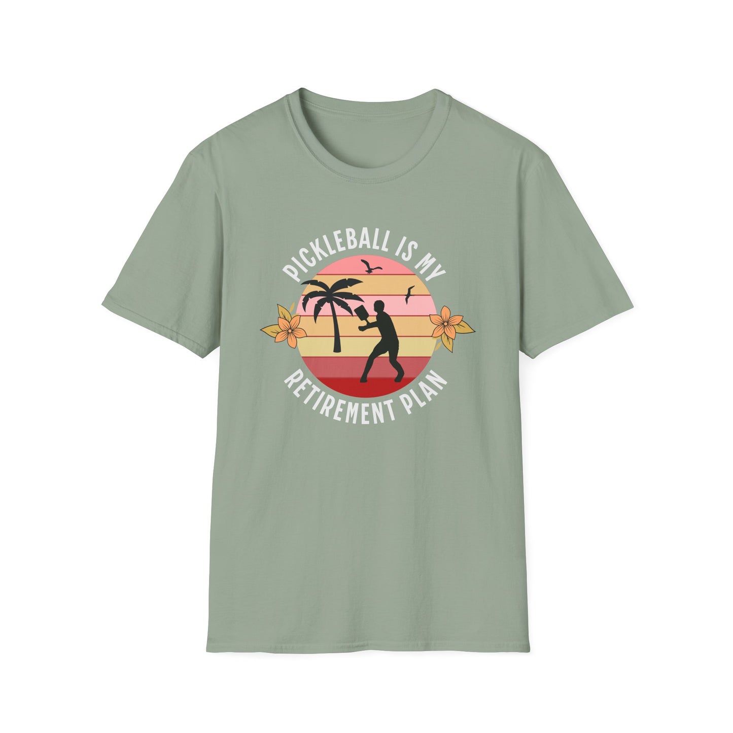 My Retirement Plan. Pickleball Tee.