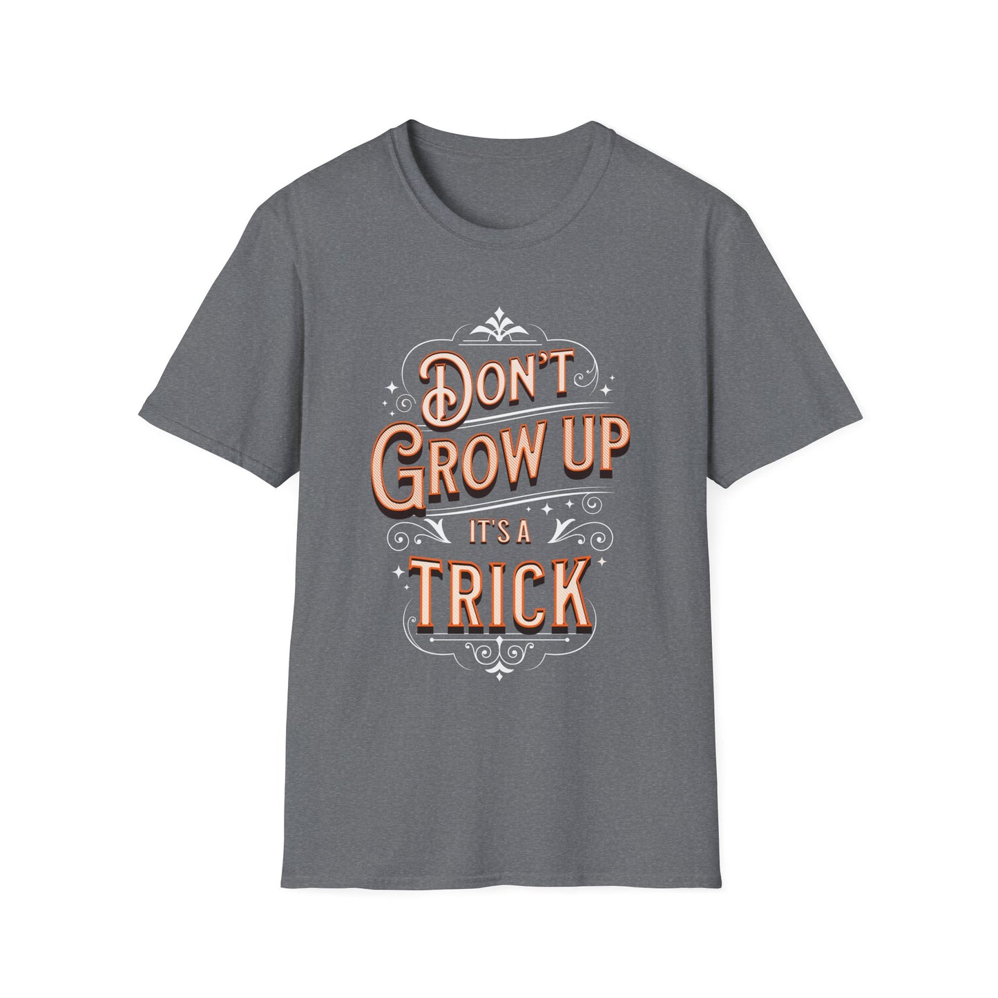 Don't Grow Up. Tee.