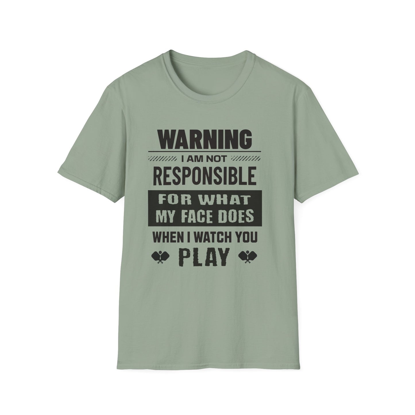 Warning. I Am Not responsible.  Pickleball Tee.