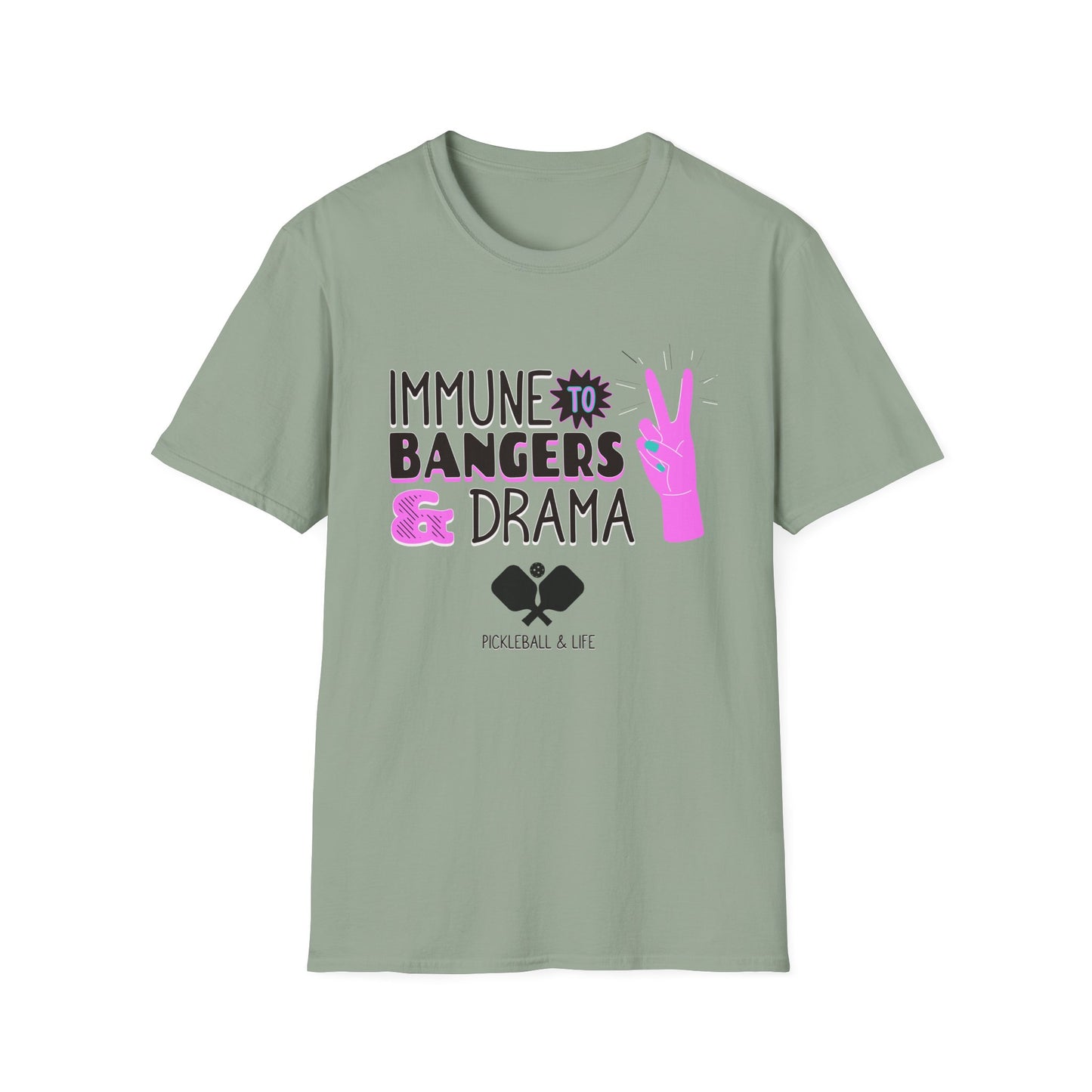 Immune to Bangers and Drama. Pickleball Tee.